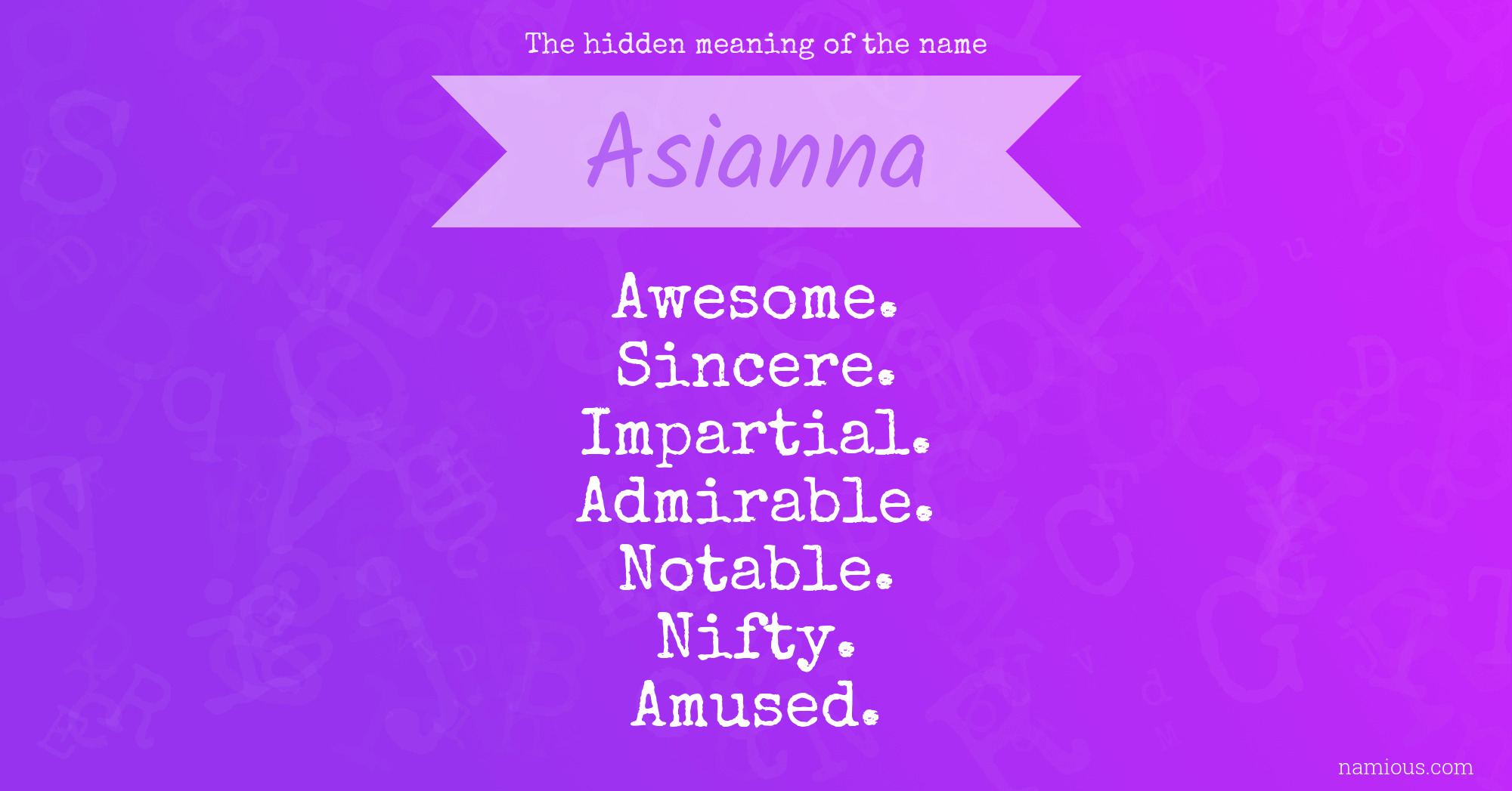 The hidden meaning of the name Asianna