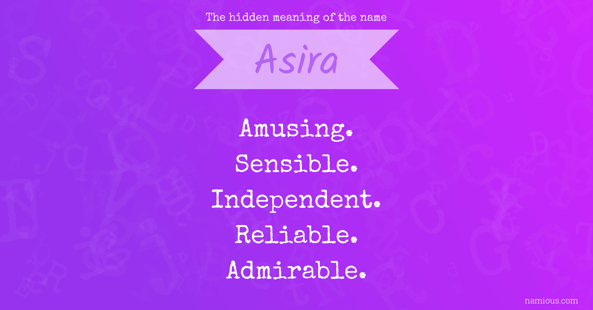 The hidden meaning of the name Asira