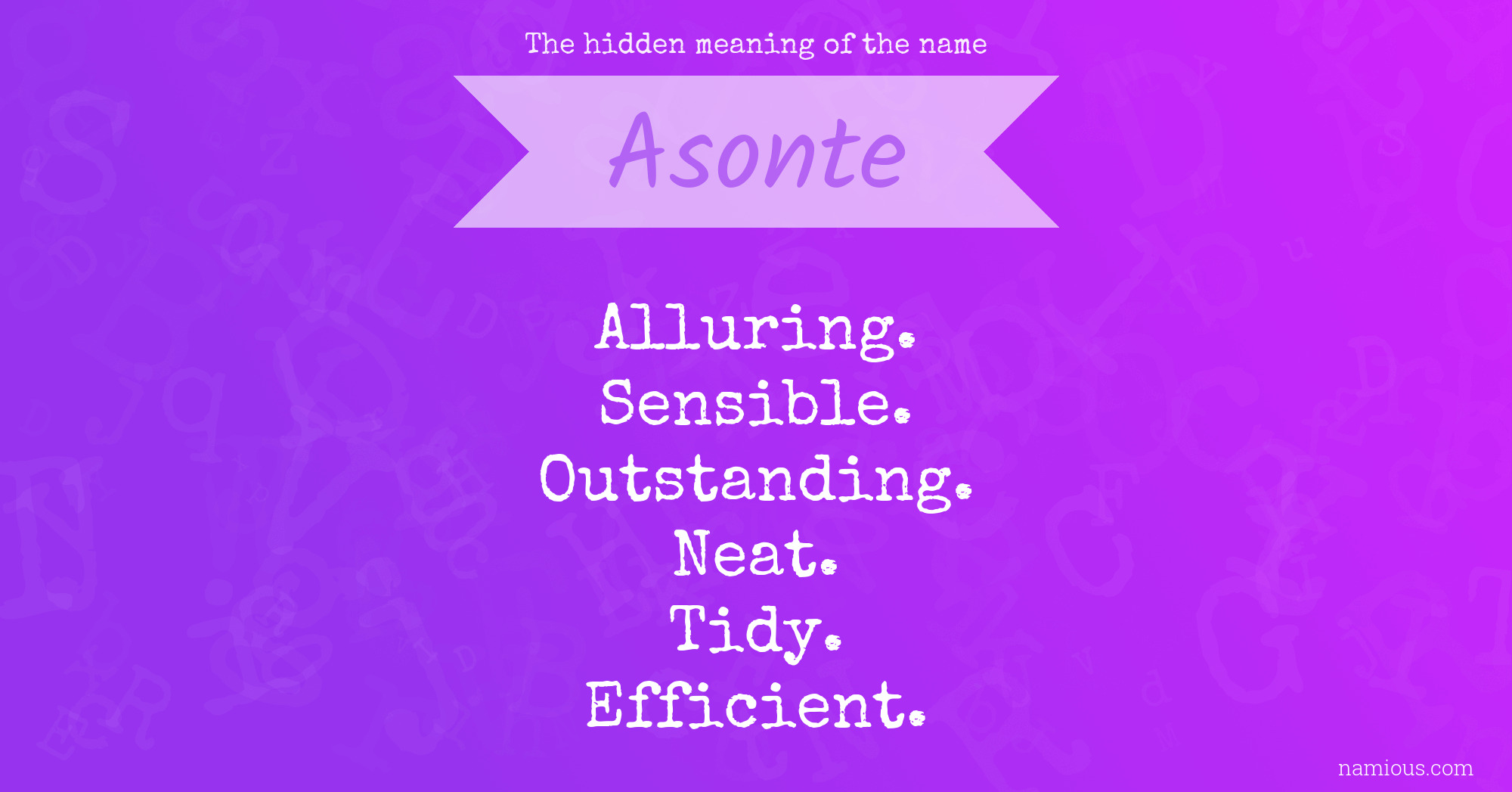 The hidden meaning of the name Asonte