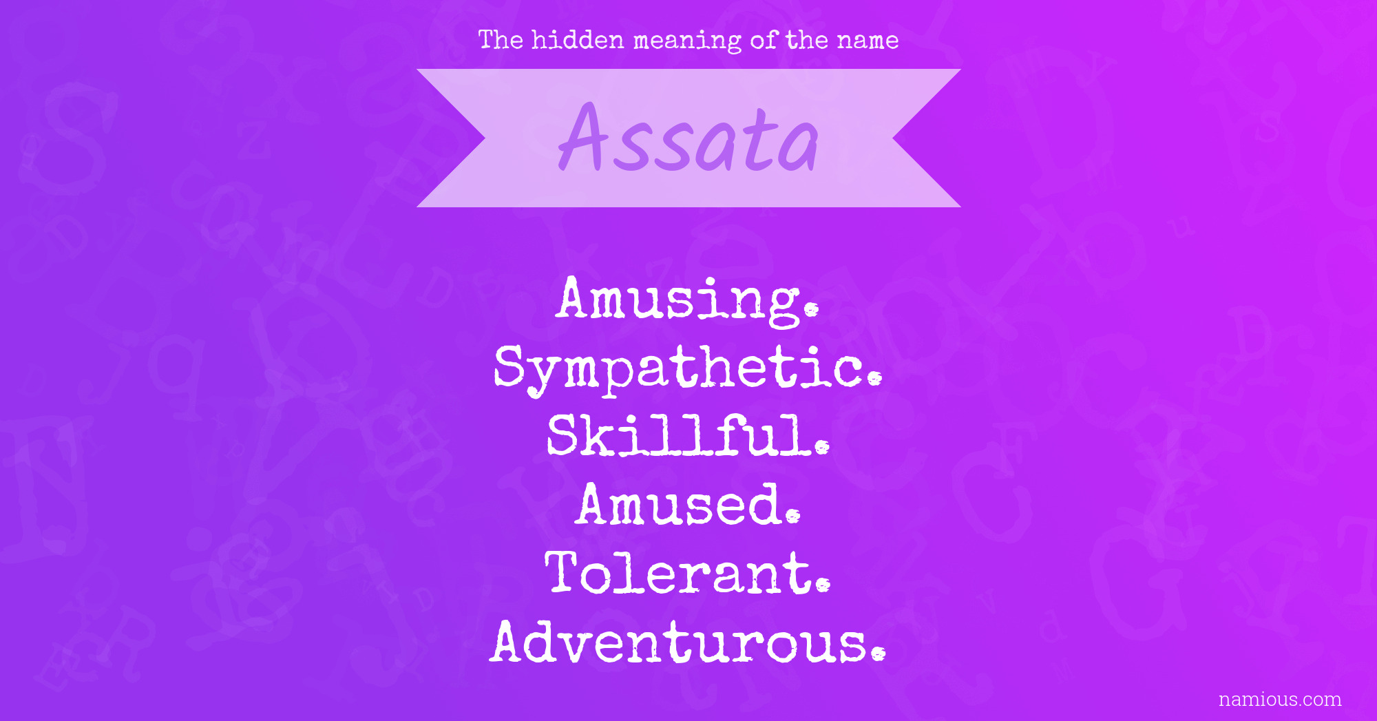 The hidden meaning of the name Assata