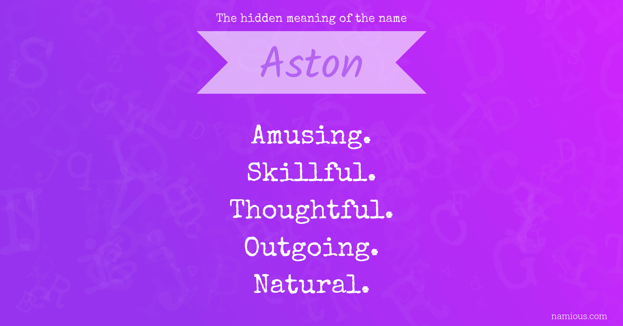 The hidden meaning of the name Aston