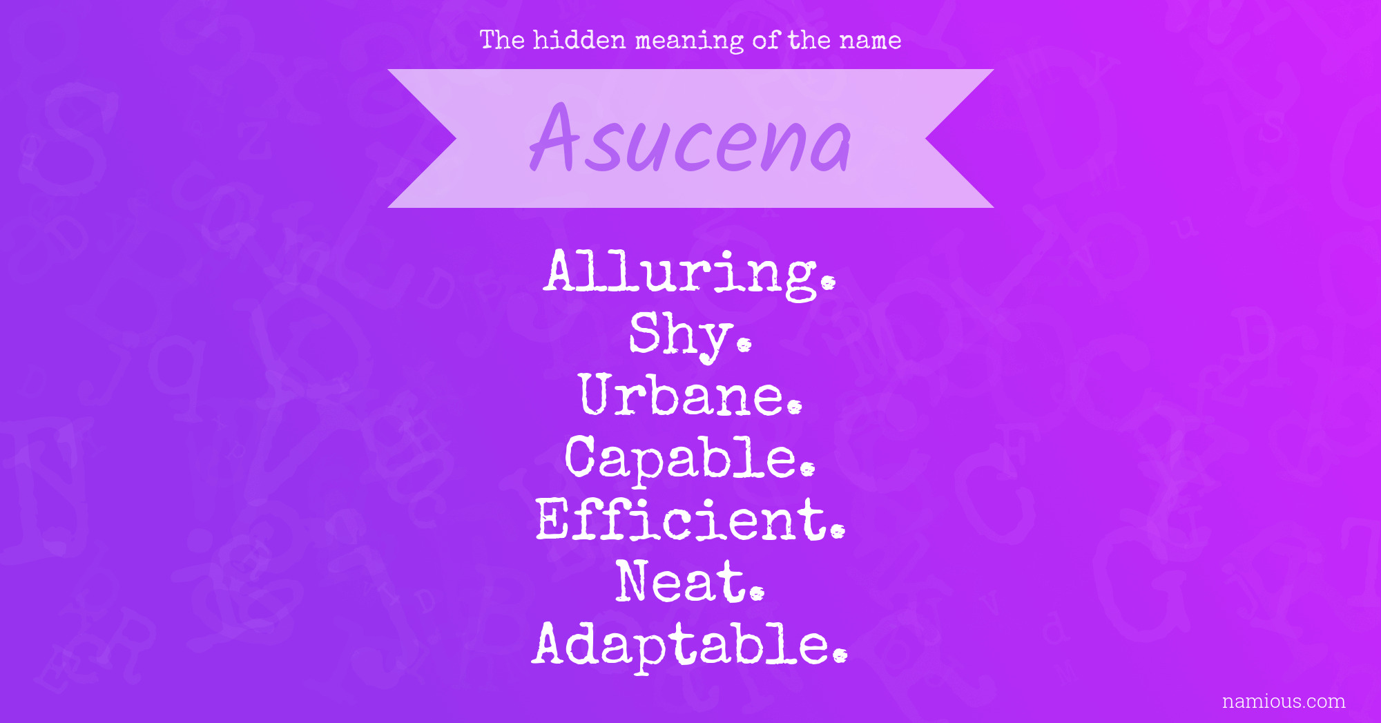 The hidden meaning of the name Asucena