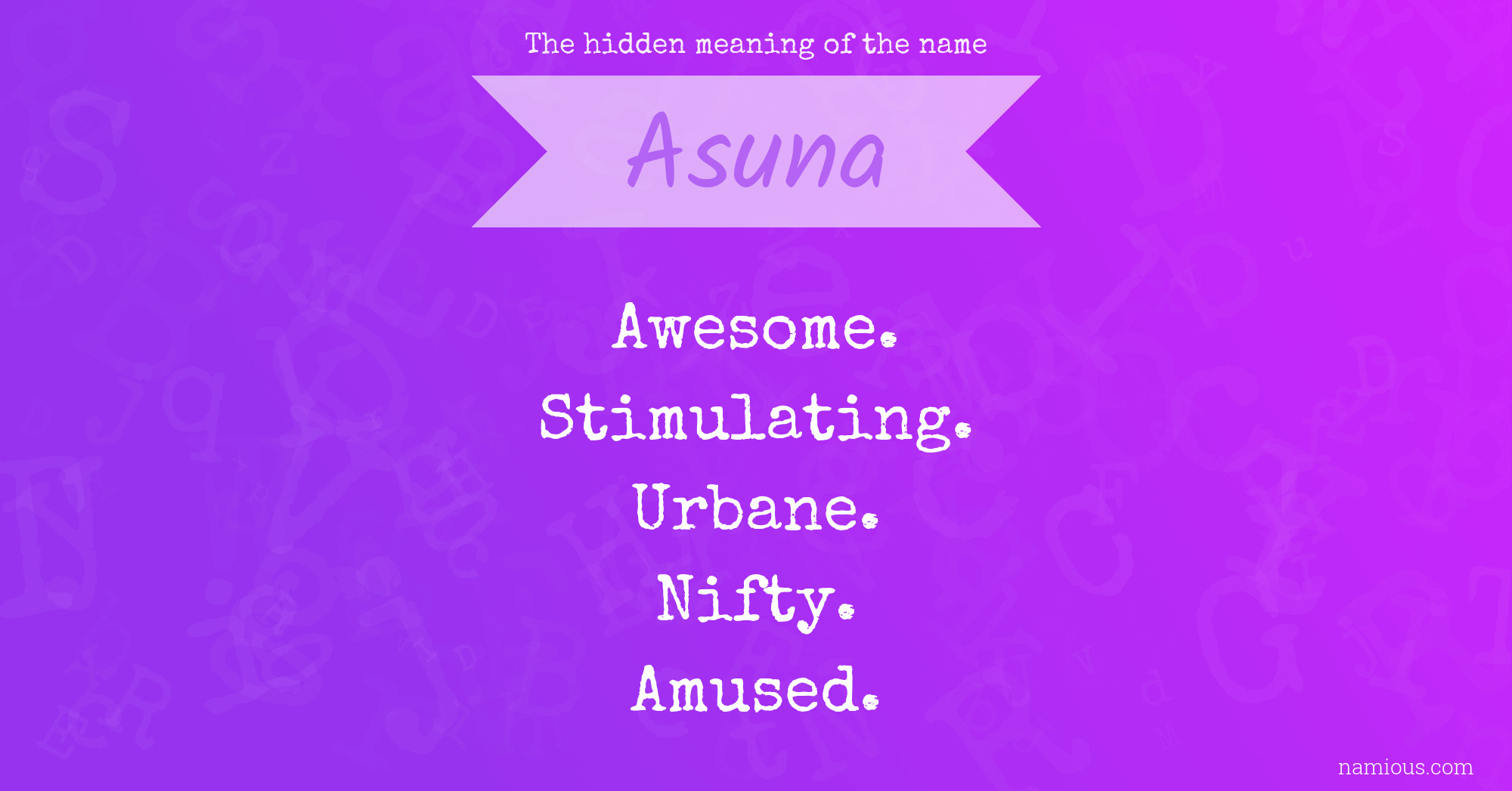 The hidden meaning of the name Asuna