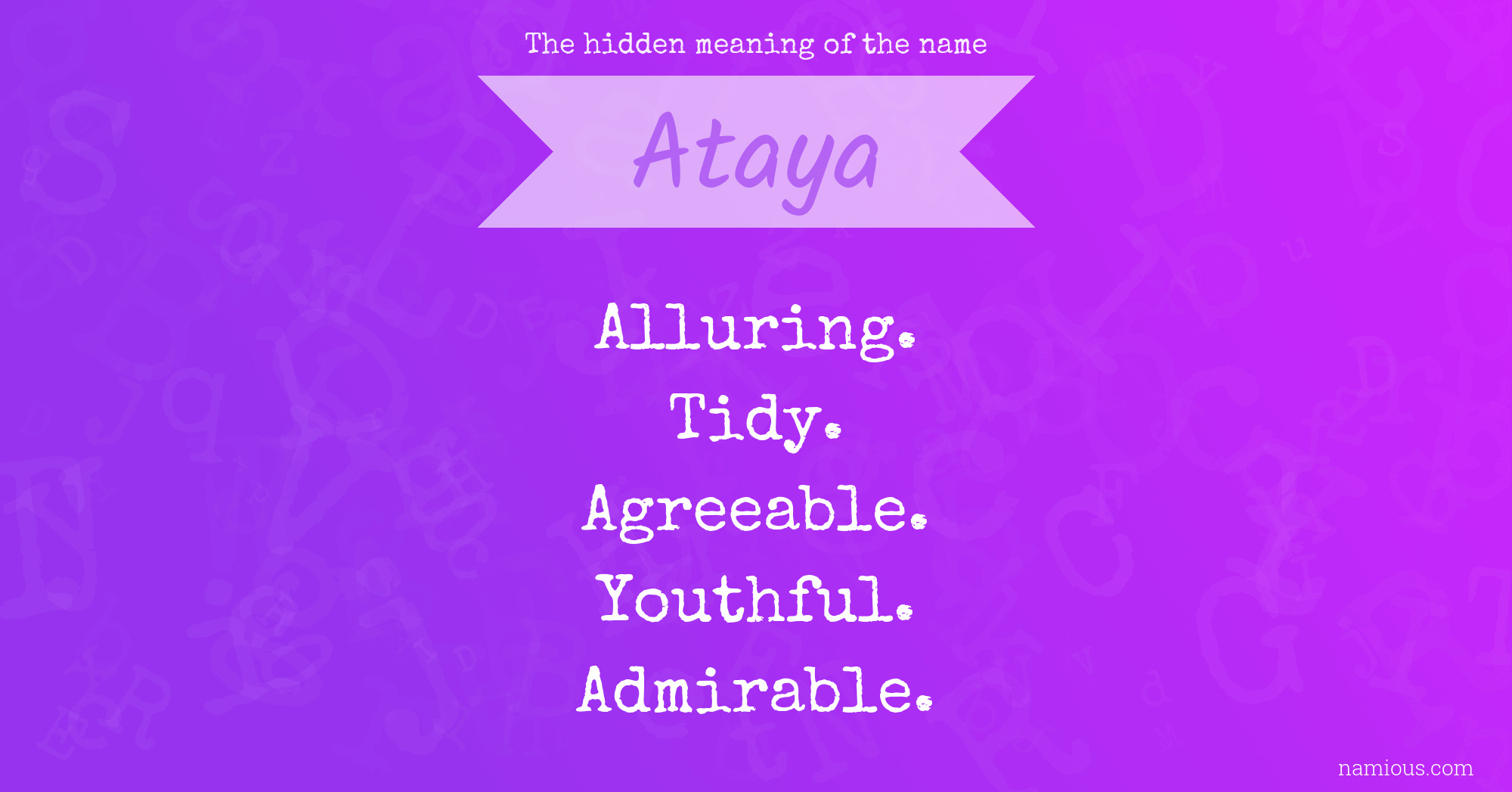 The hidden meaning of the name Ataya