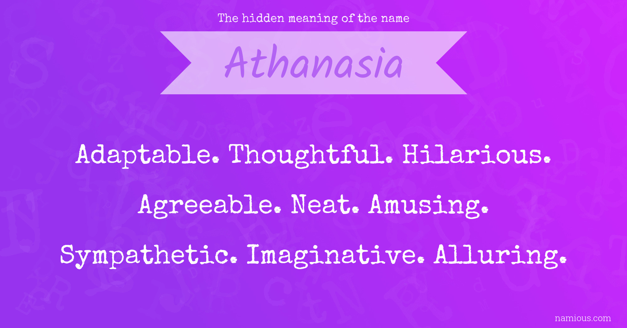 The hidden meaning of the name Athanasia