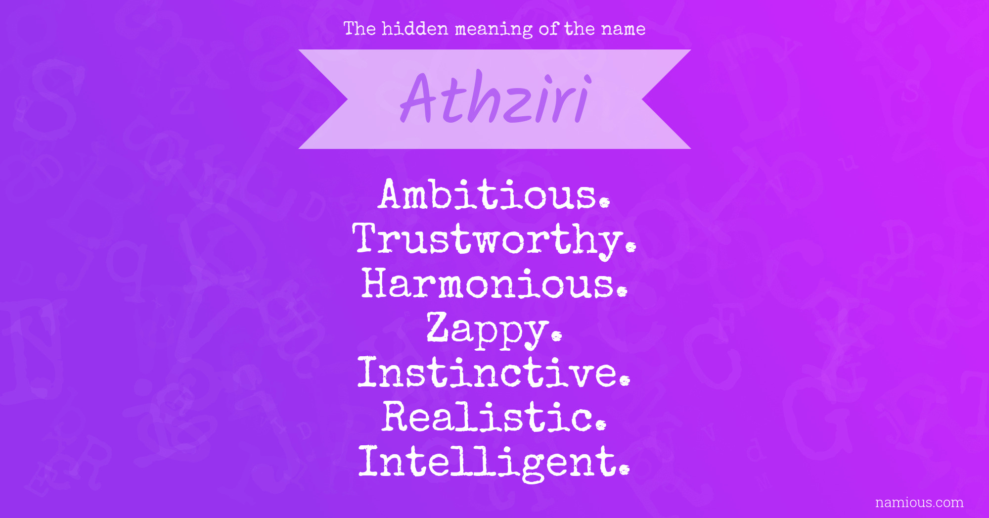 The hidden meaning of the name Athziri