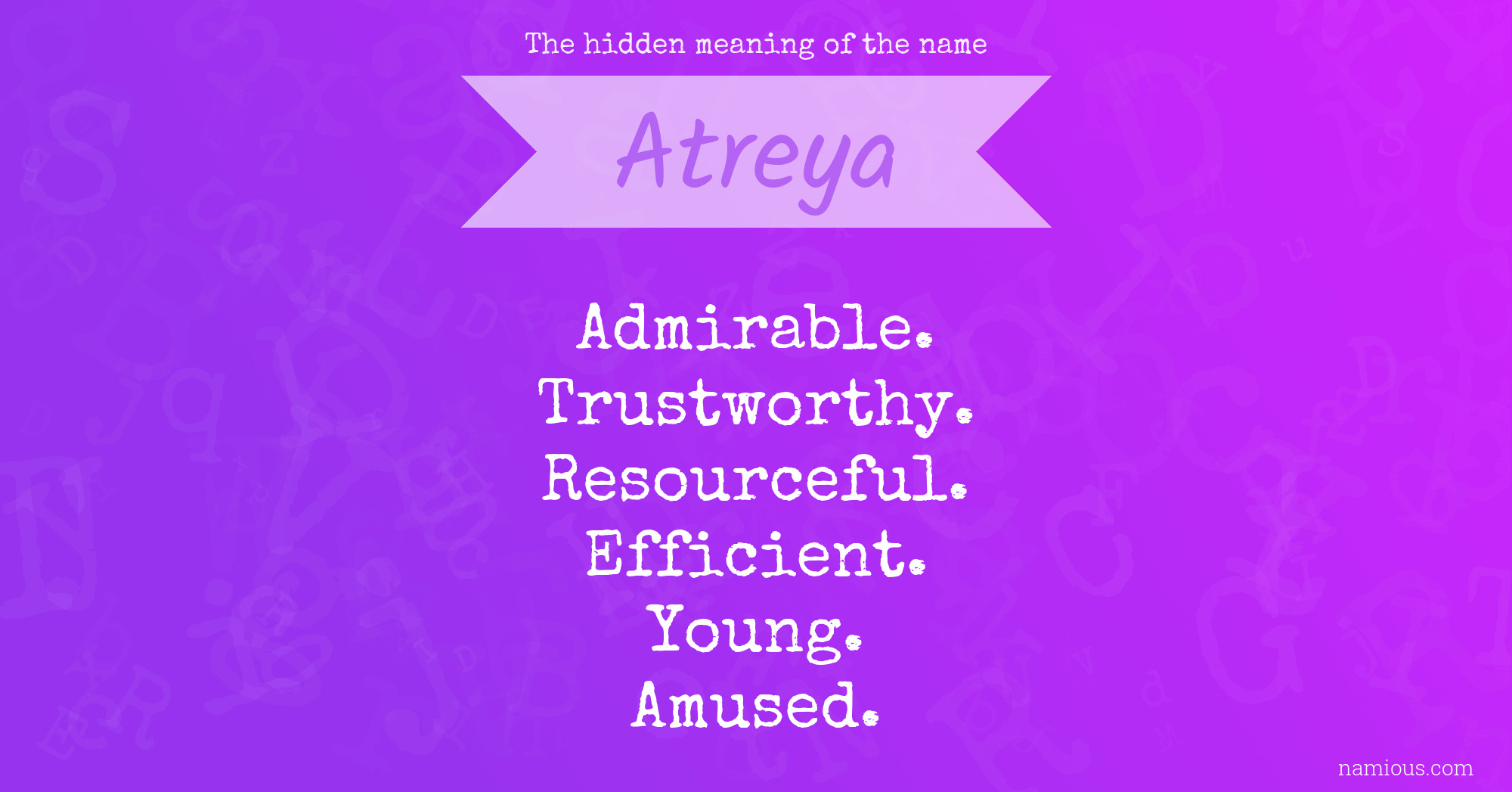 The hidden meaning of the name Atreya