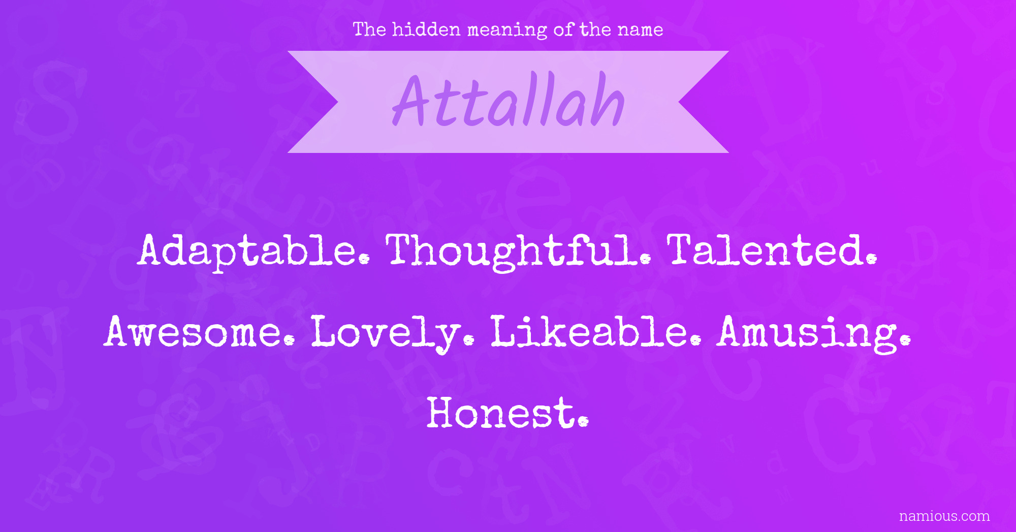 The hidden meaning of the name Attallah