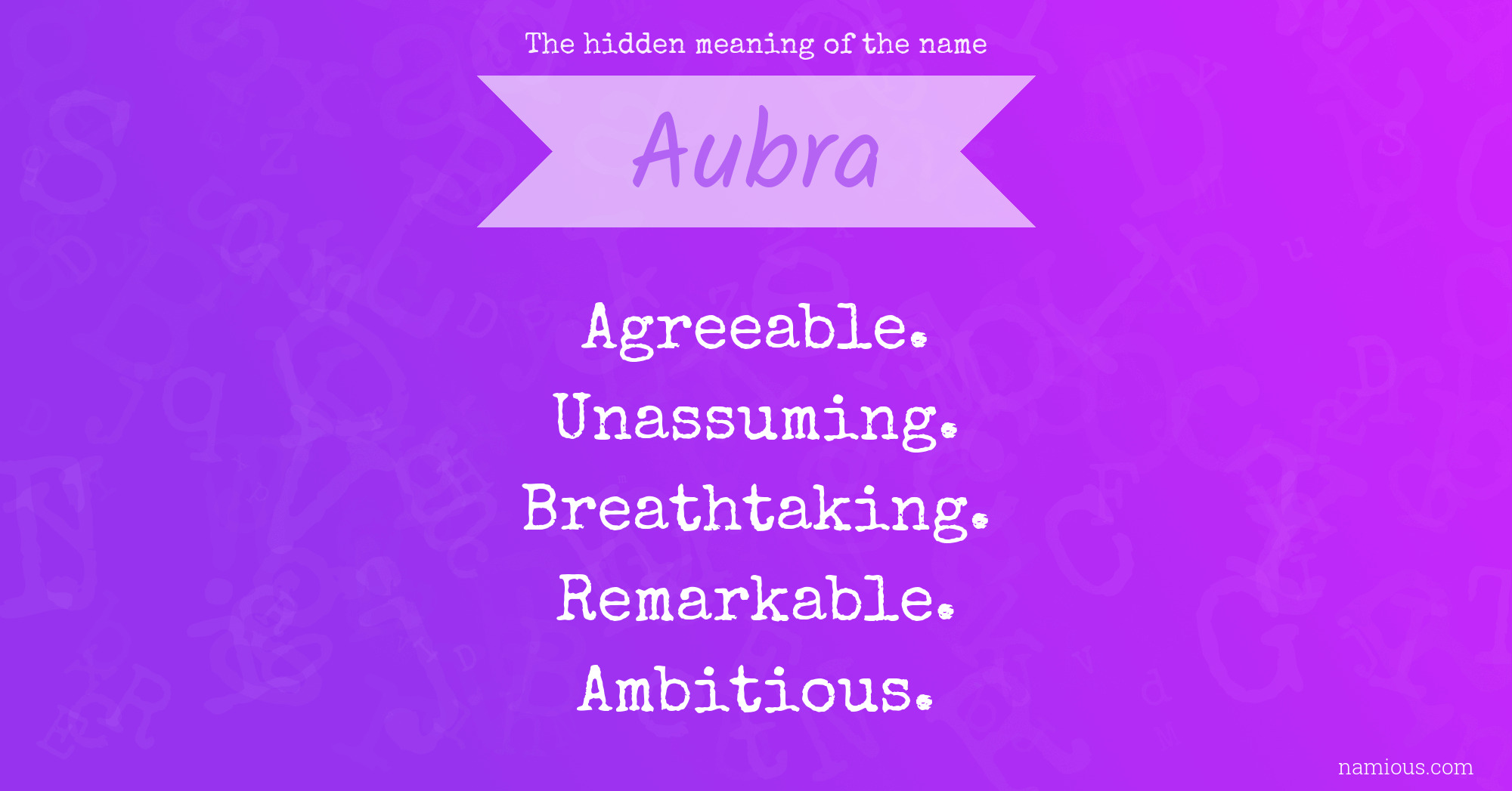 The hidden meaning of the name Aubra