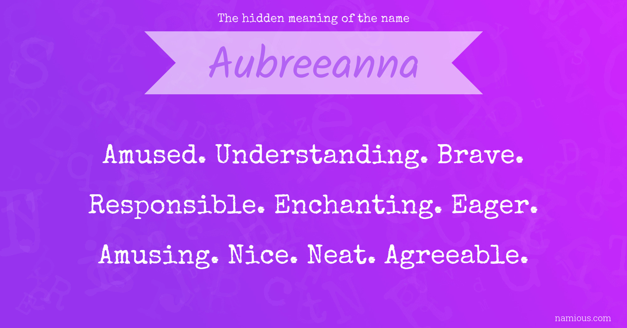 The hidden meaning of the name Aubreeanna