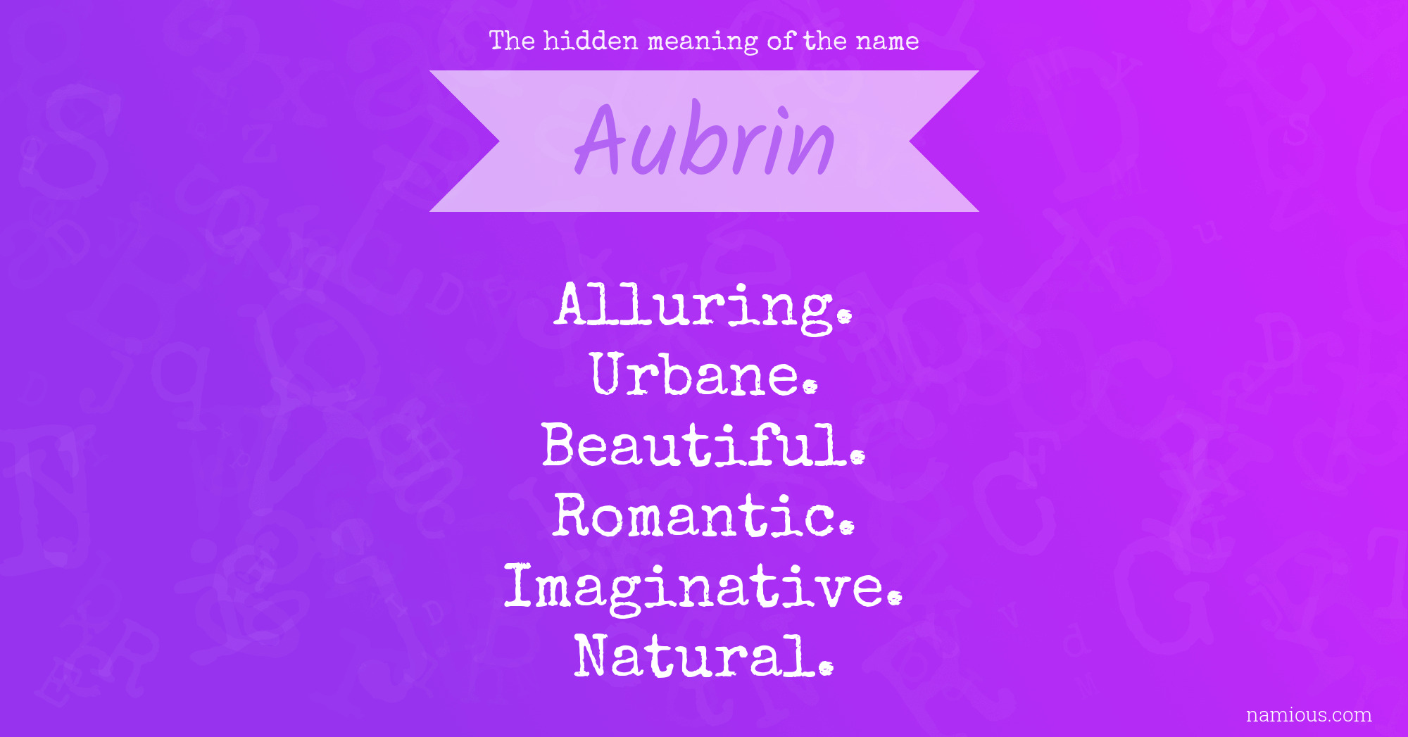 The hidden meaning of the name Aubrin