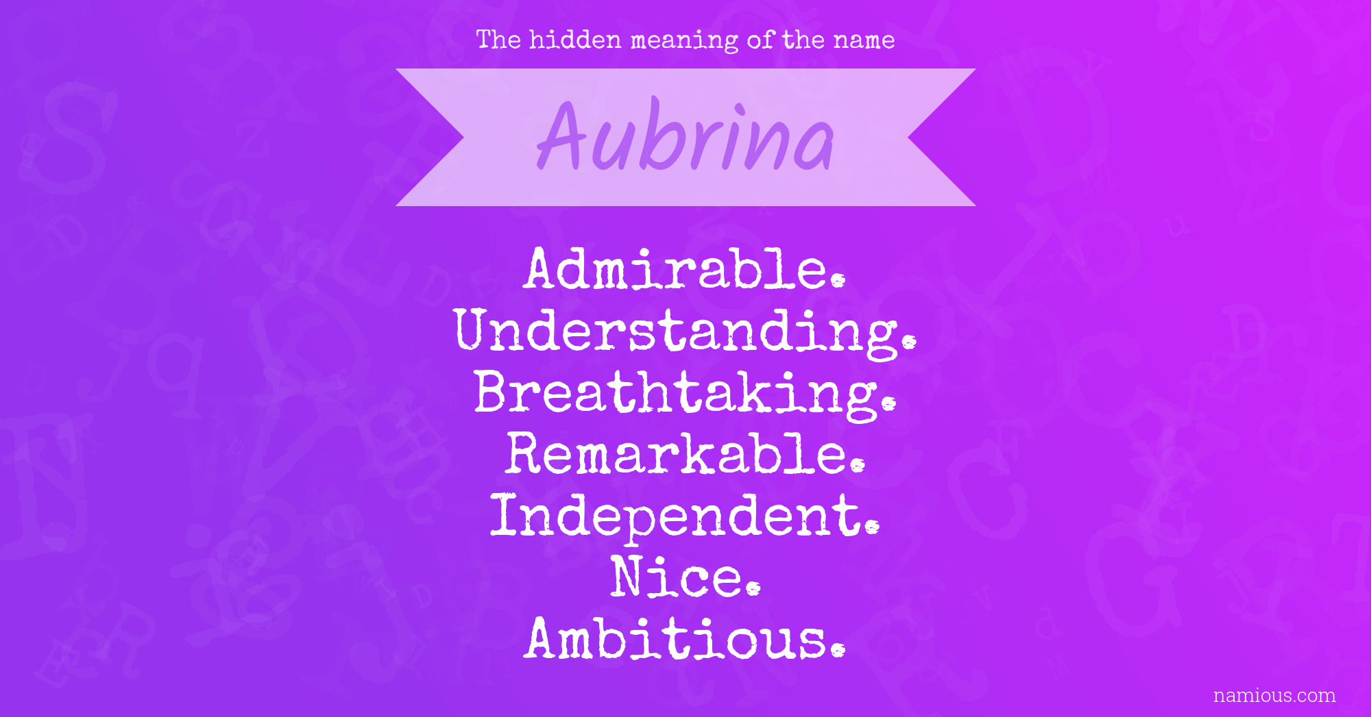 The hidden meaning of the name Aubrina