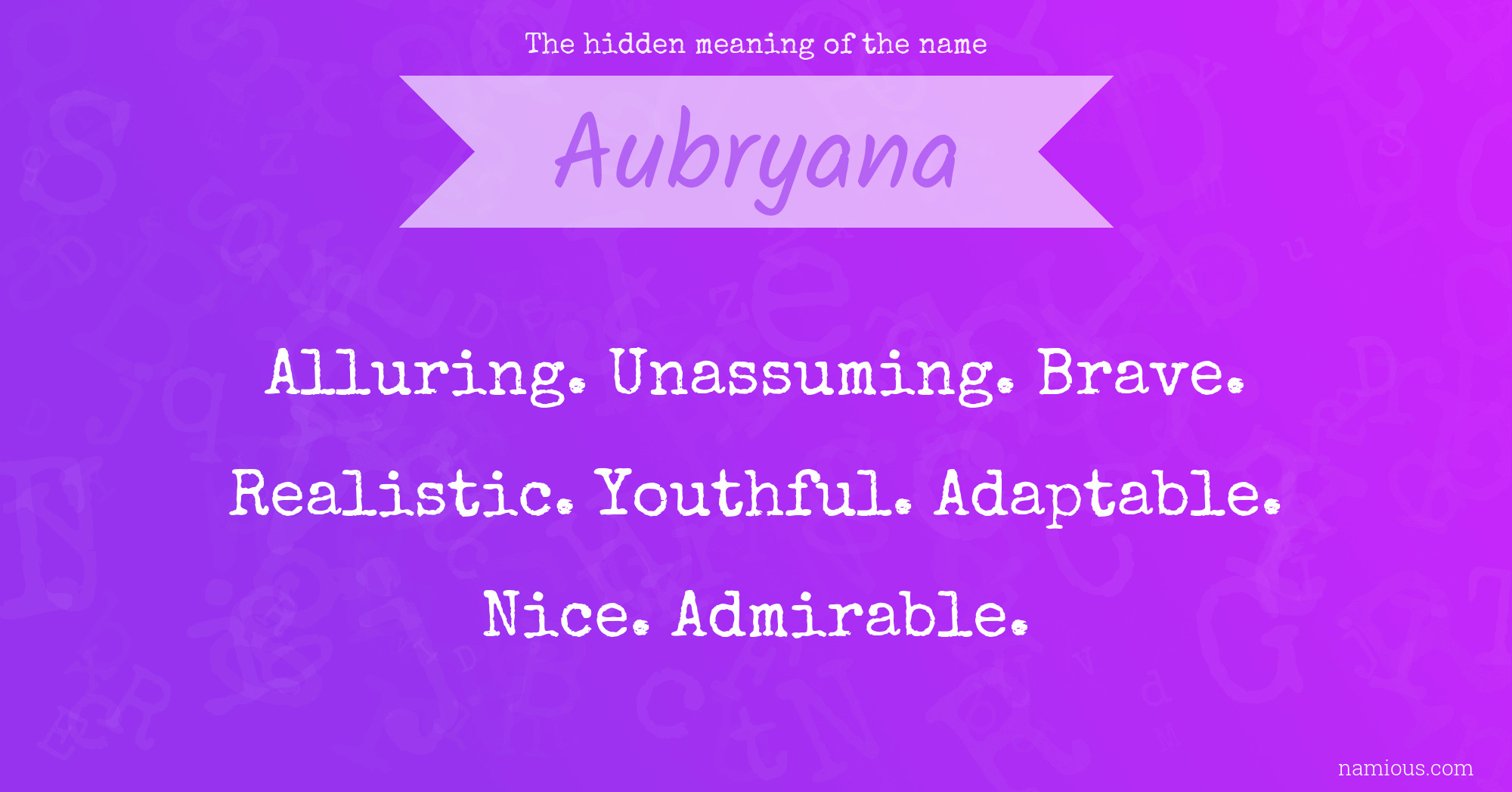 The hidden meaning of the name Aubryana