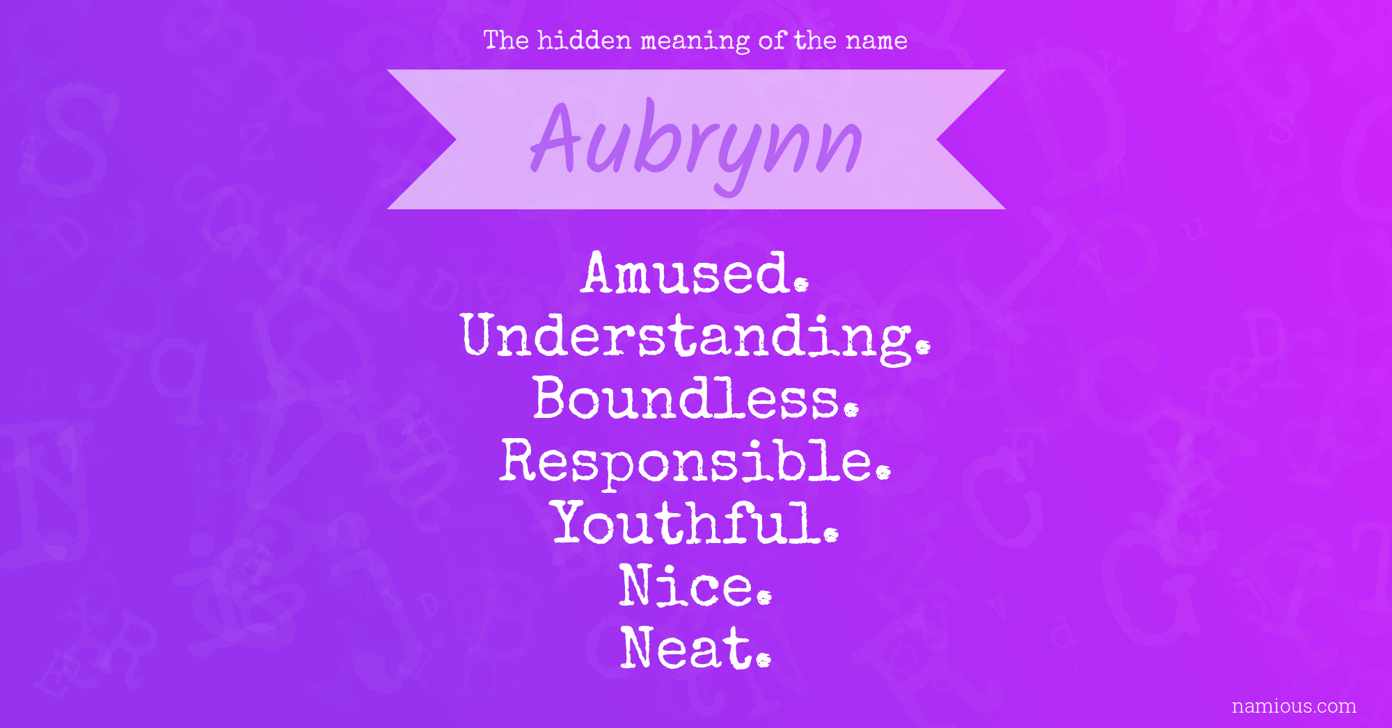 The hidden meaning of the name Aubrynn