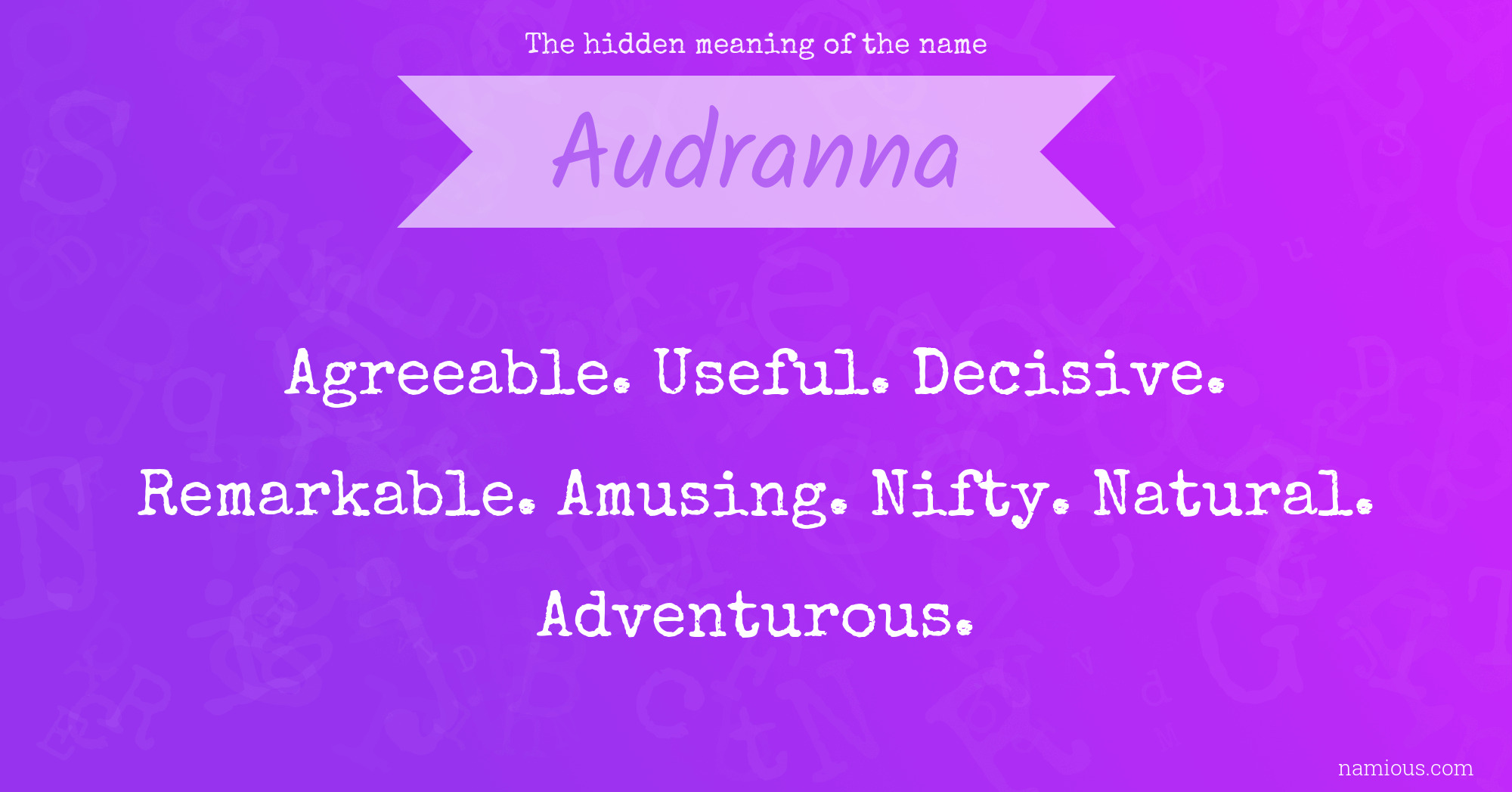 The hidden meaning of the name Audranna