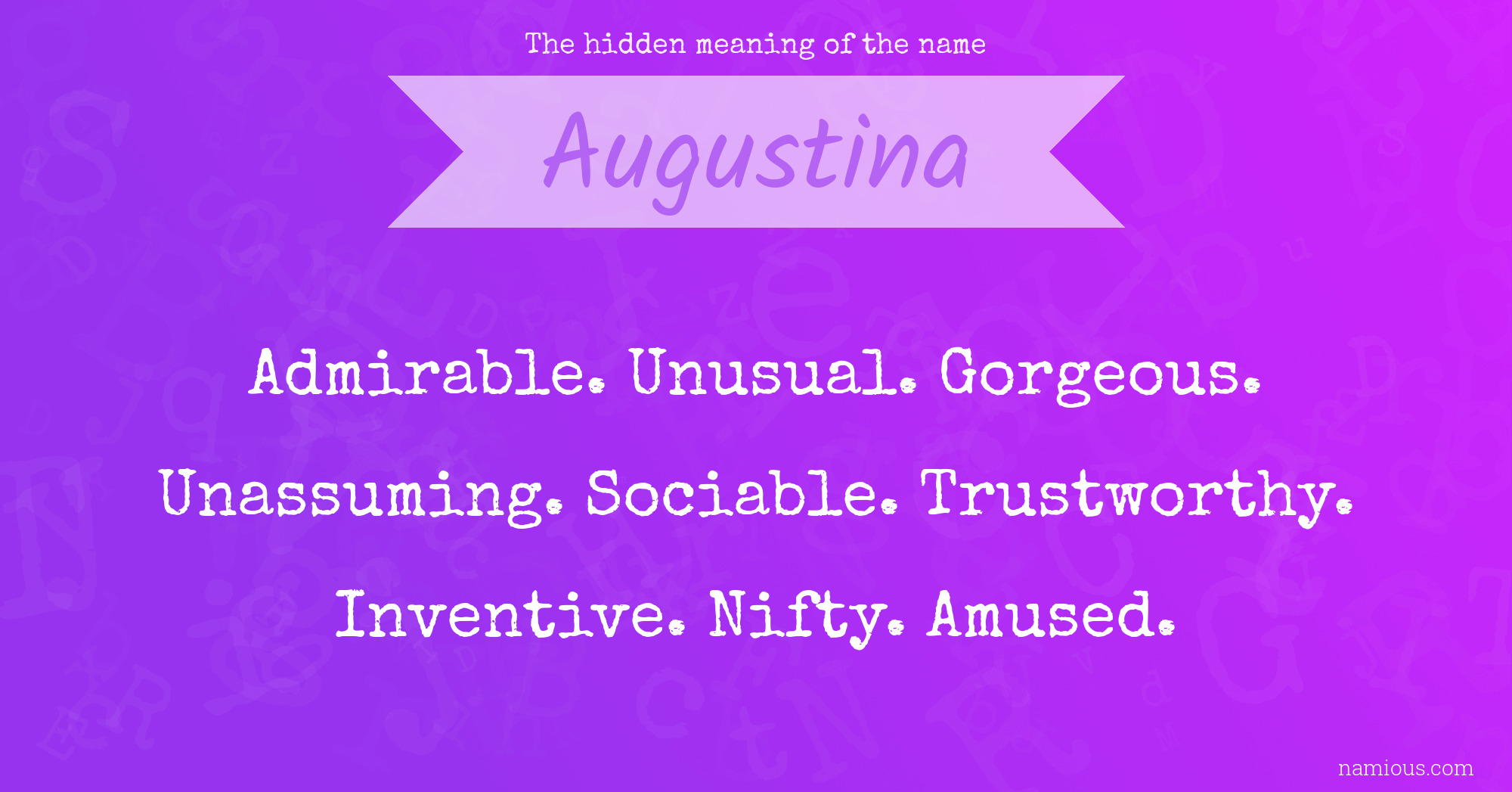 The hidden meaning of the name Augustina