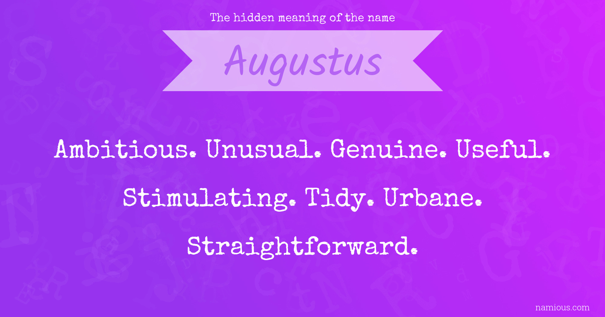 The hidden meaning of the name Augustus