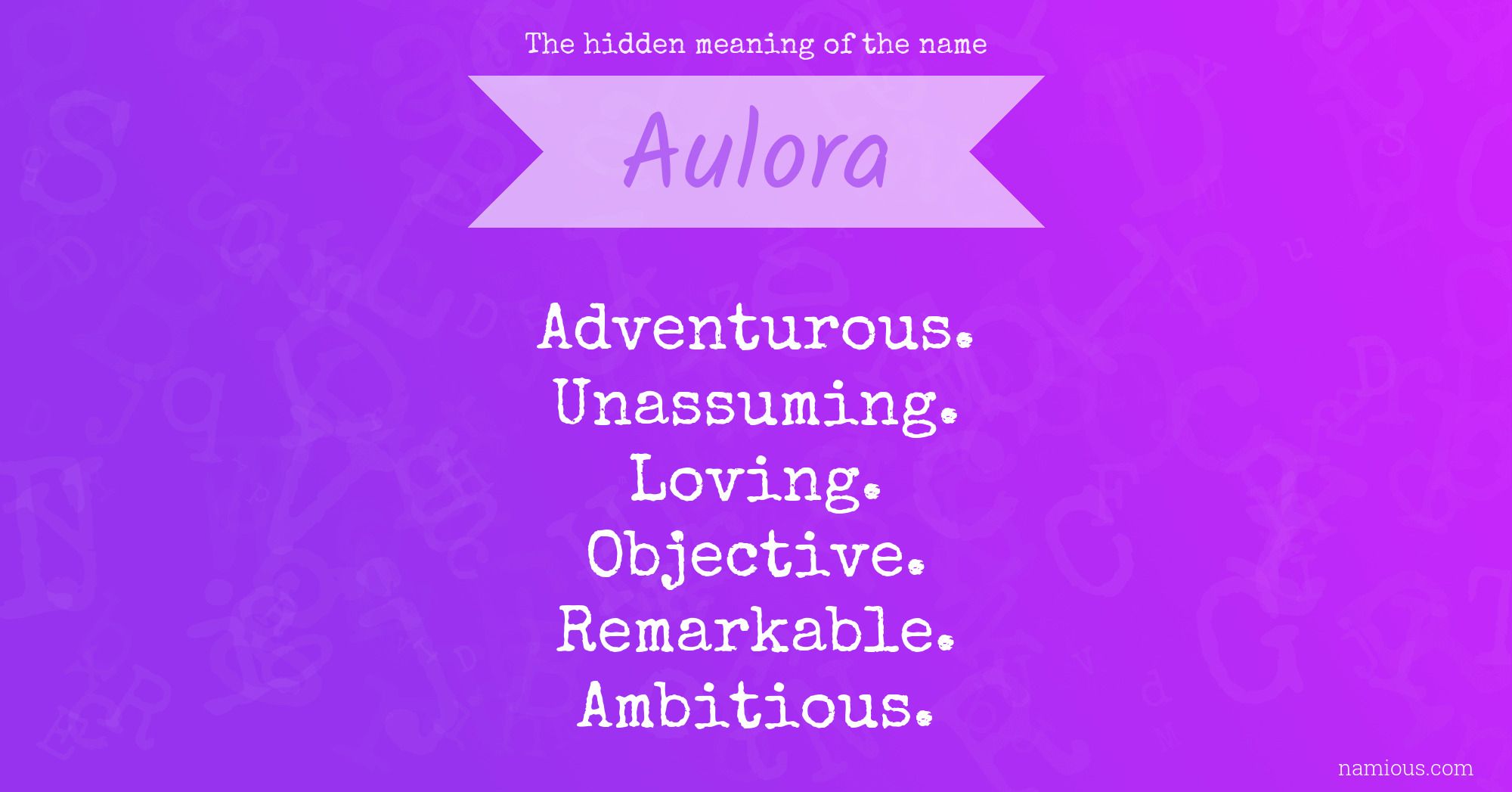 The hidden meaning of the name Aulora