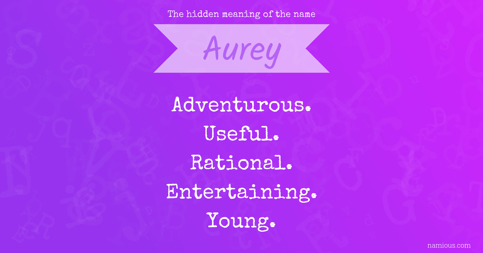 The hidden meaning of the name Aurey