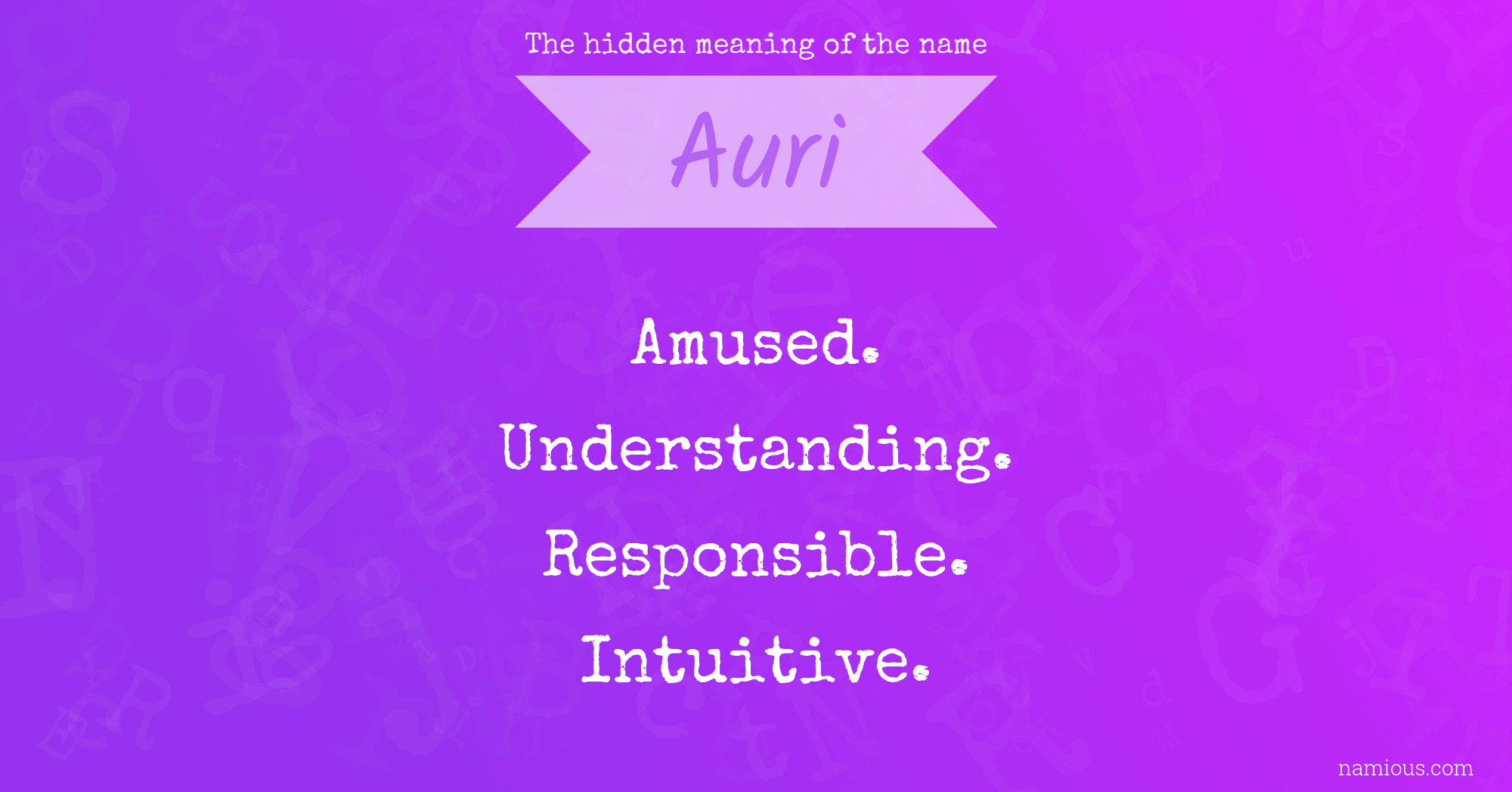 The hidden meaning of the name Auri