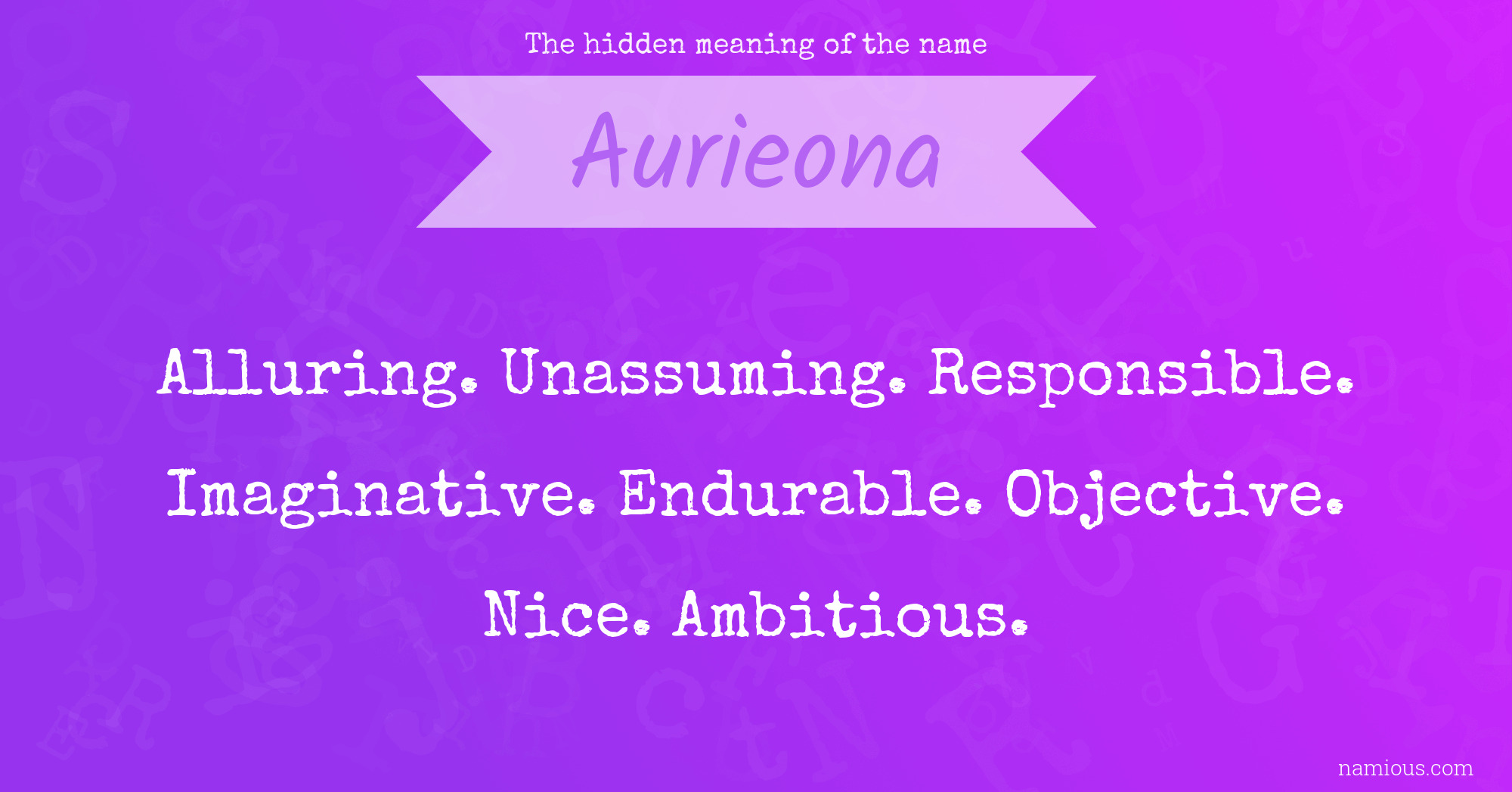 The hidden meaning of the name Aurieona