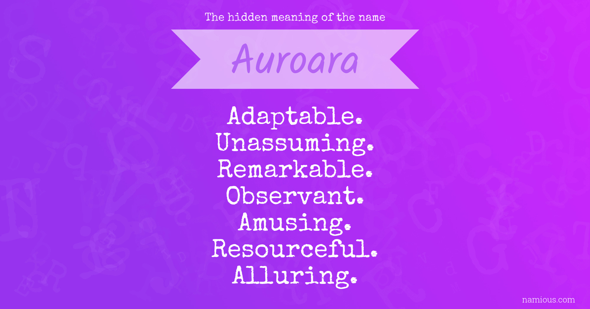 The hidden meaning of the name Auroara