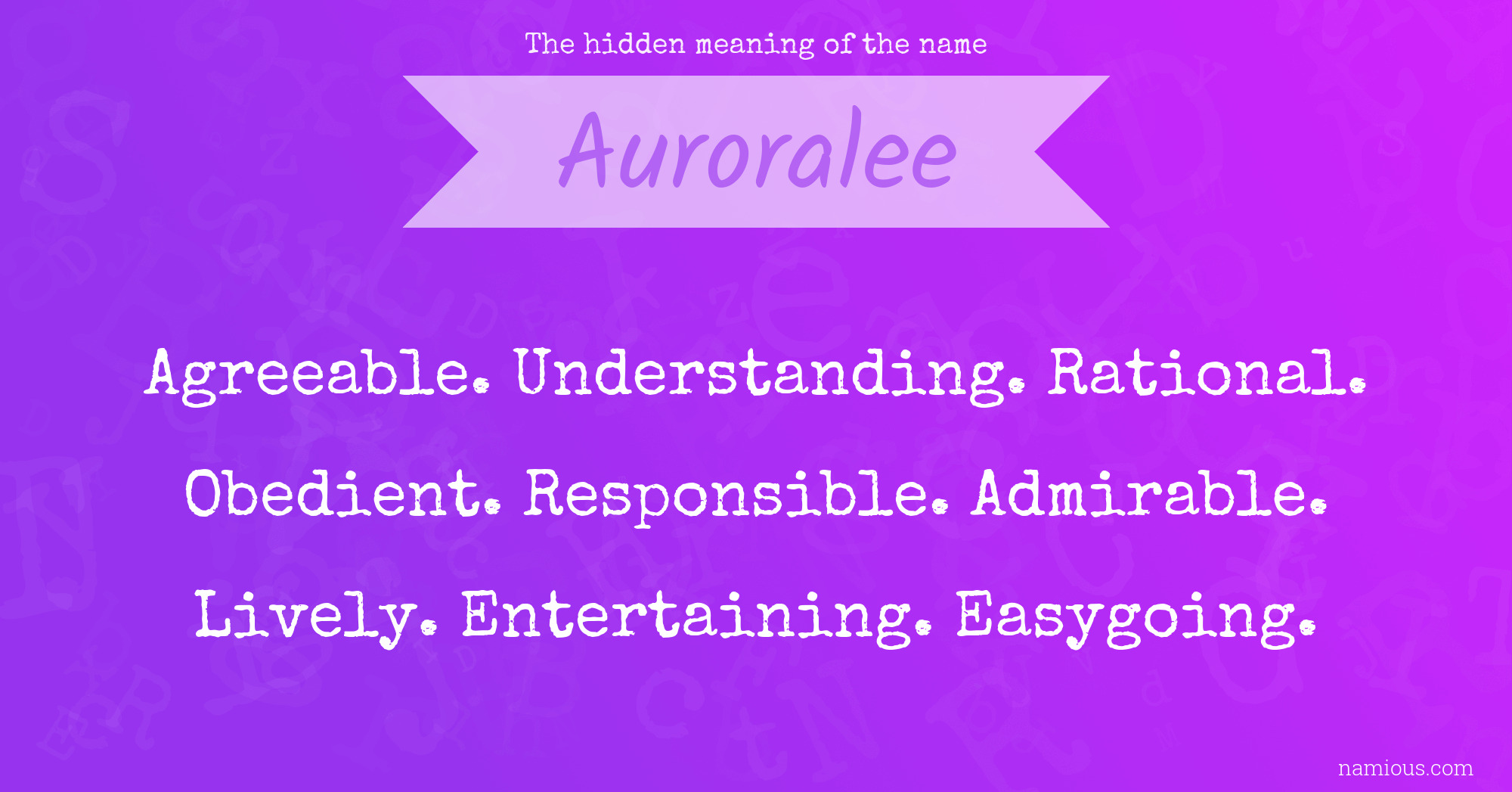 The hidden meaning of the name Auroralee