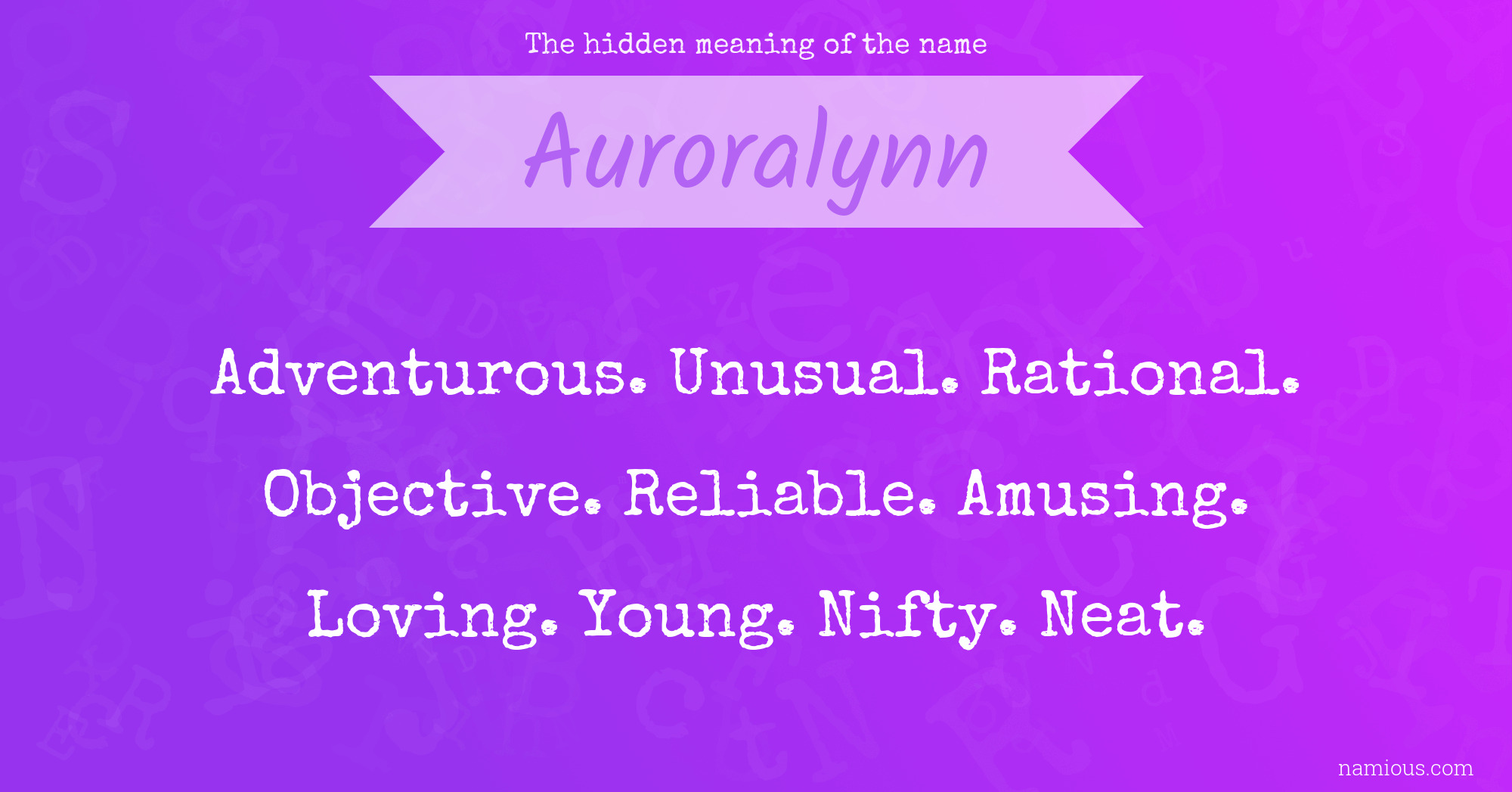 The hidden meaning of the name Auroralynn