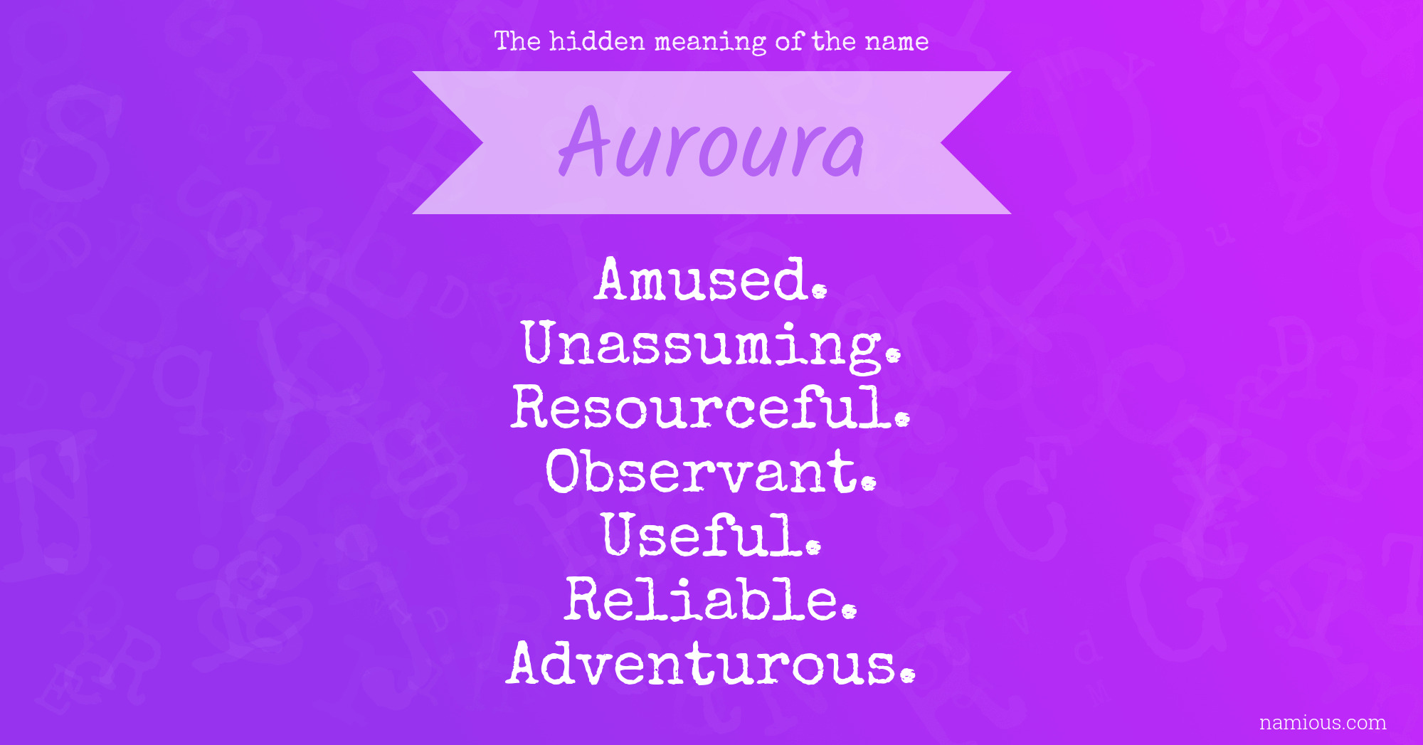 The hidden meaning of the name Auroura