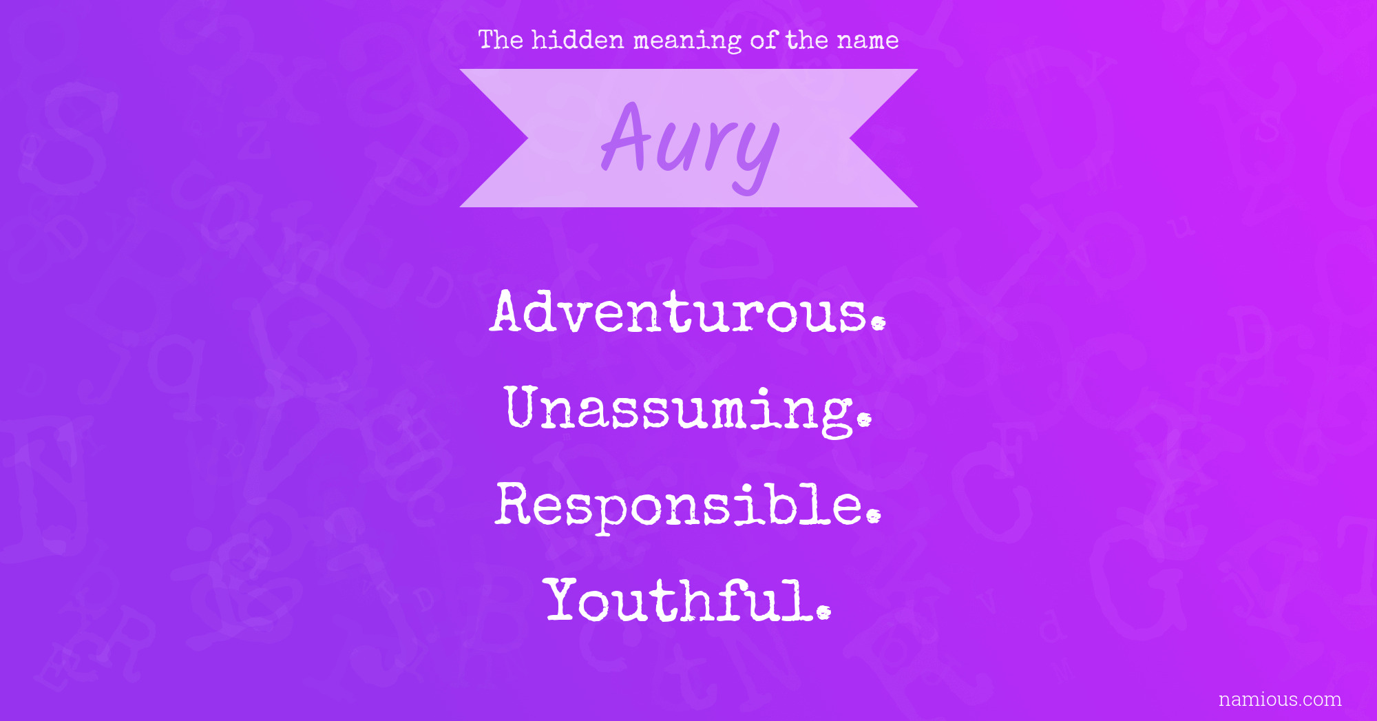 The hidden meaning of the name Aury