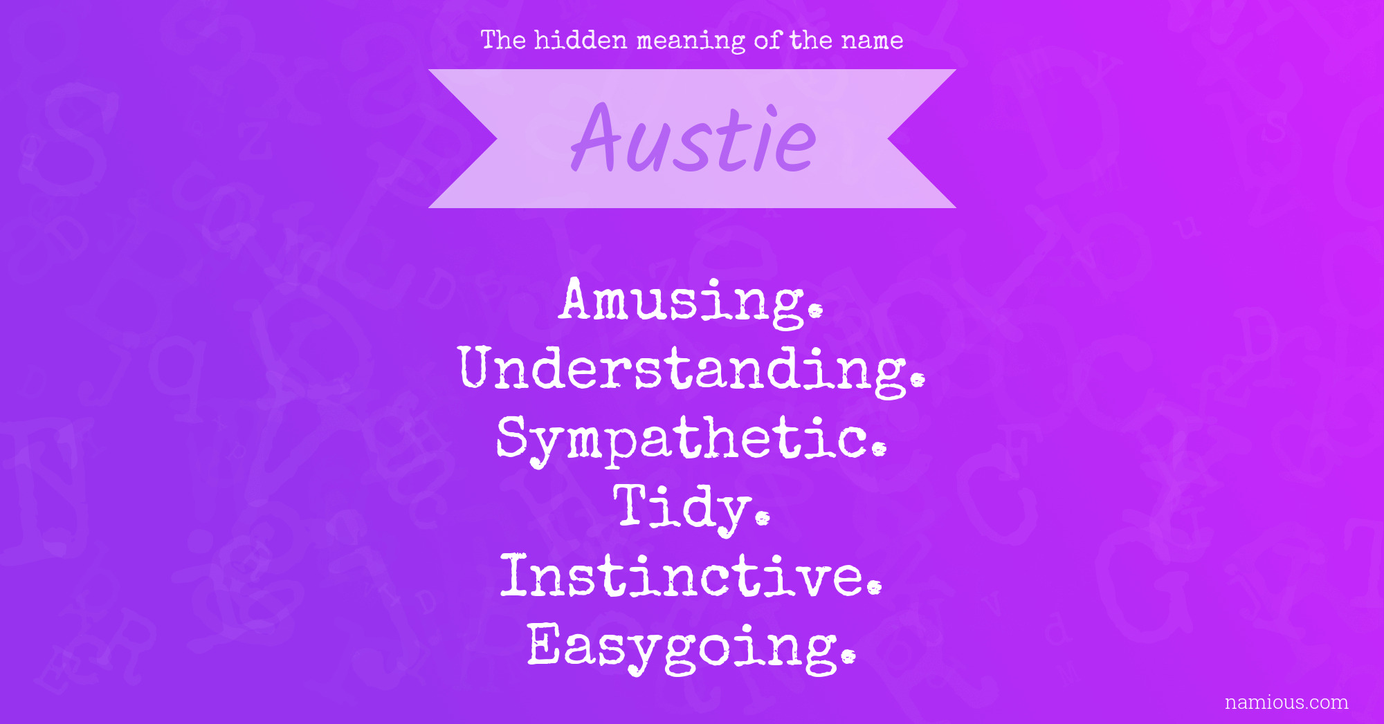 The hidden meaning of the name Austie