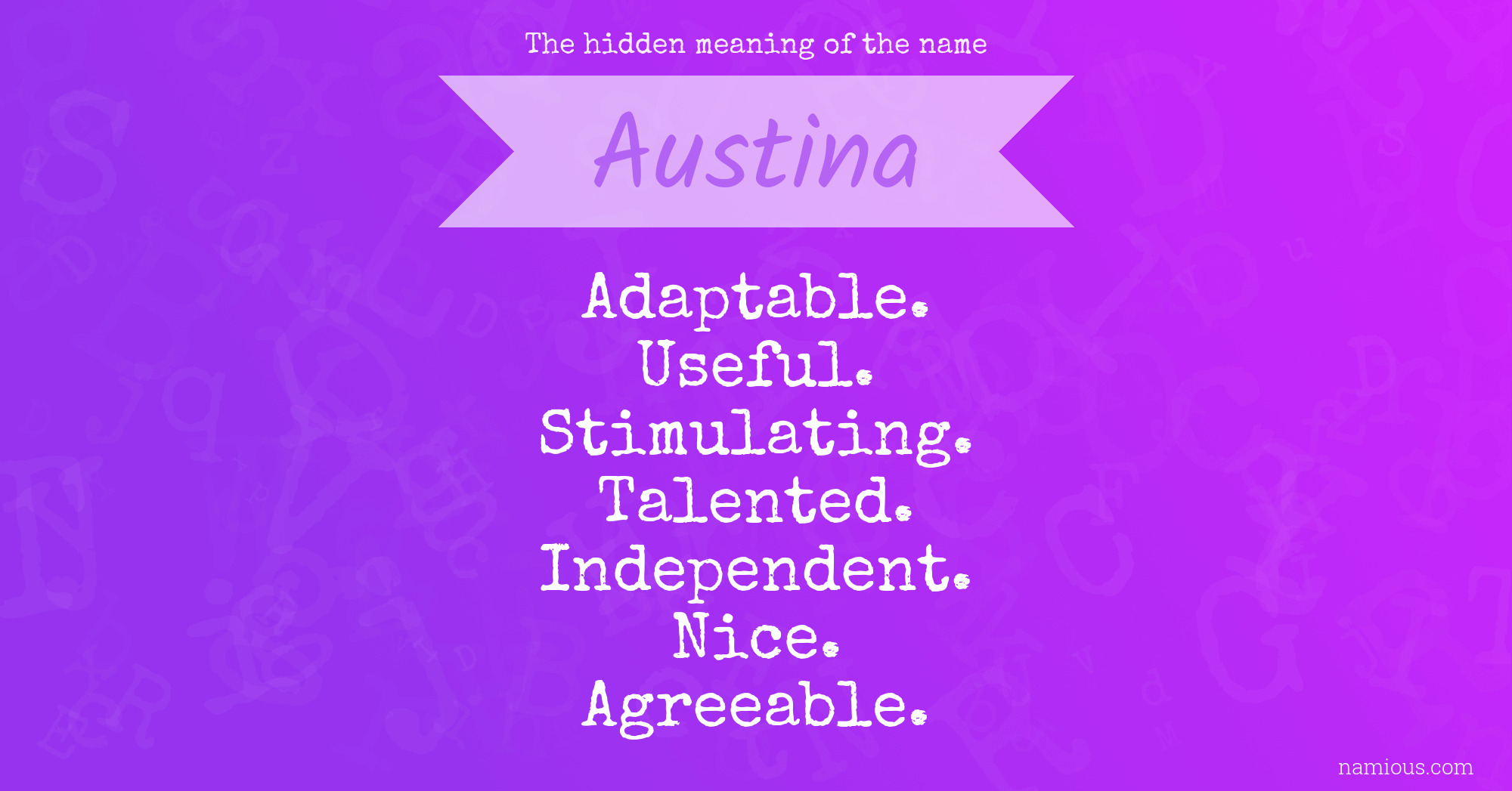 The hidden meaning of the name Austina