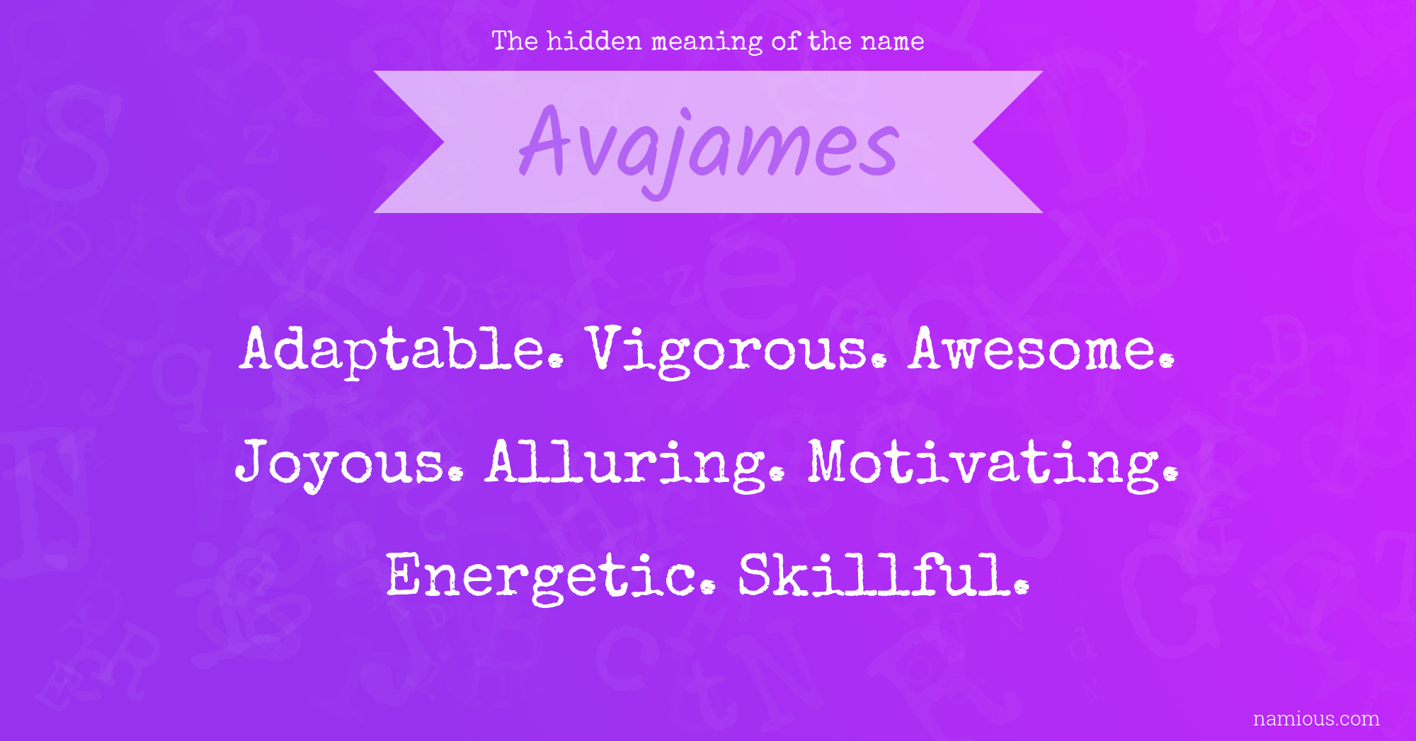 The hidden meaning of the name Avajames