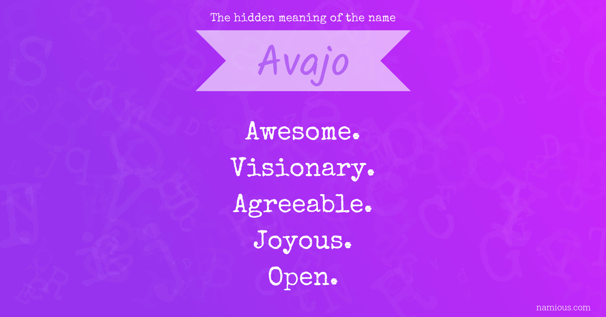 The hidden meaning of the name Avajo