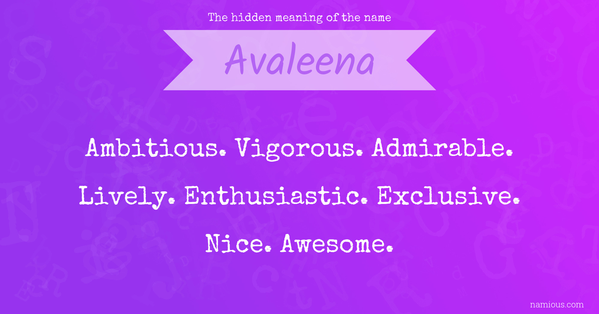 The hidden meaning of the name Avaleena