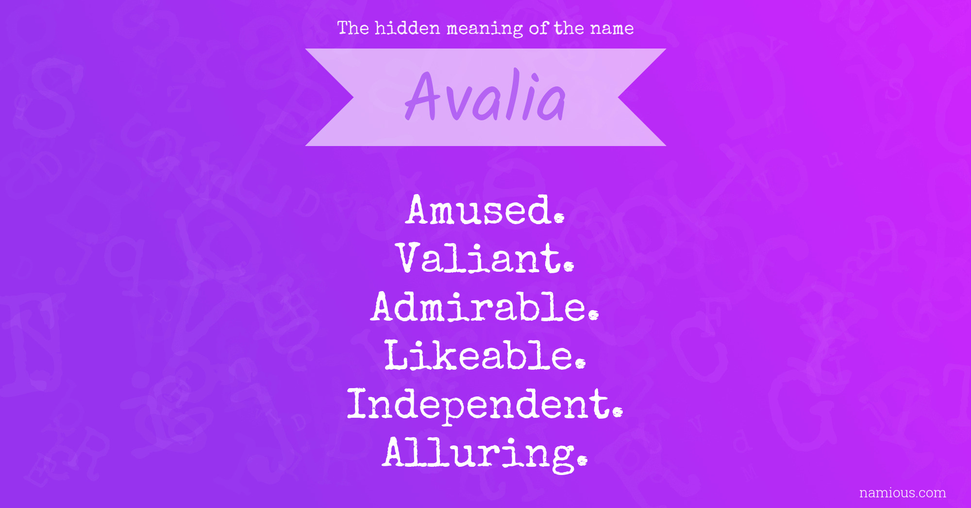 The hidden meaning of the name Avalia