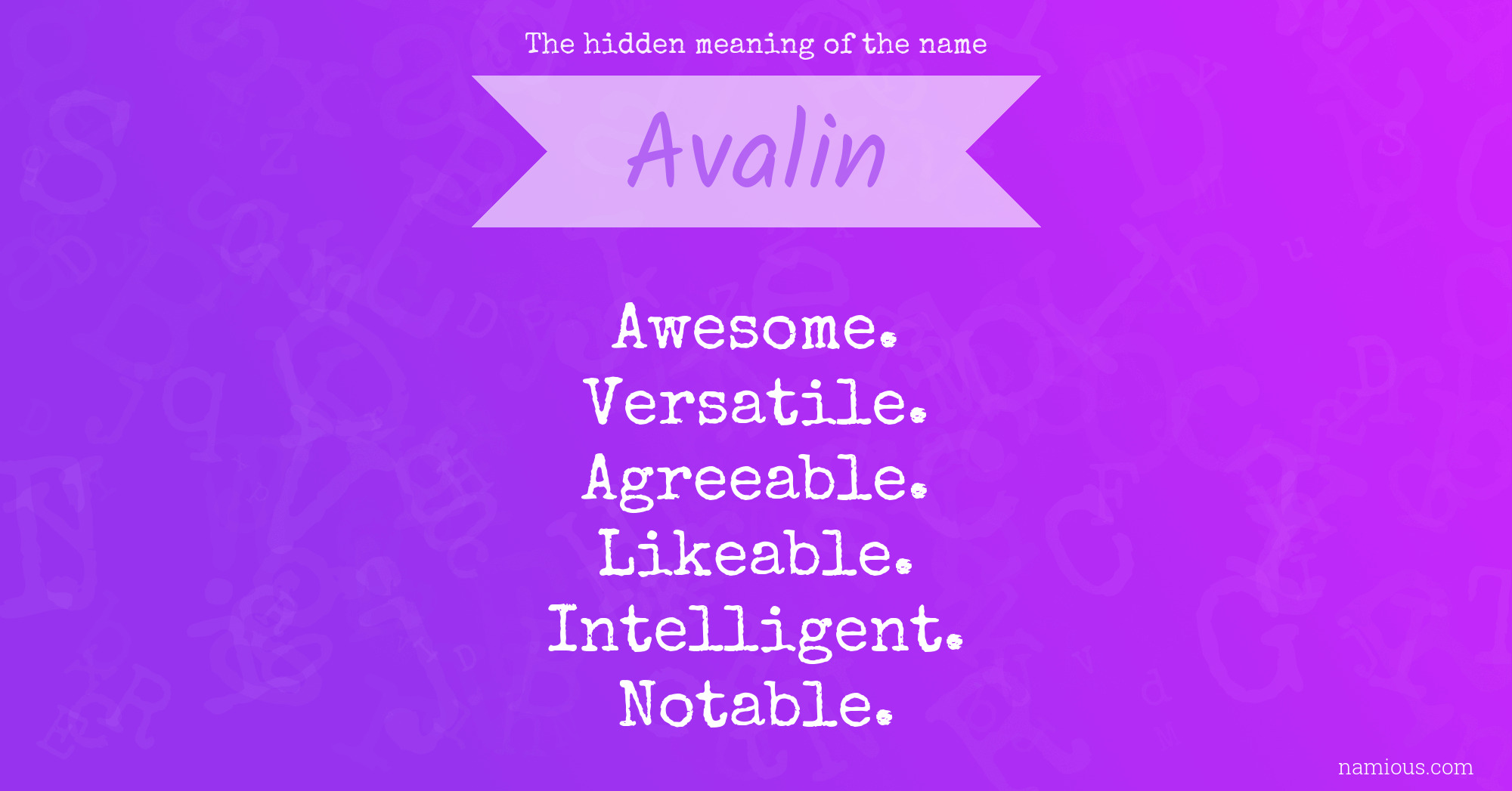 The hidden meaning of the name Avalin