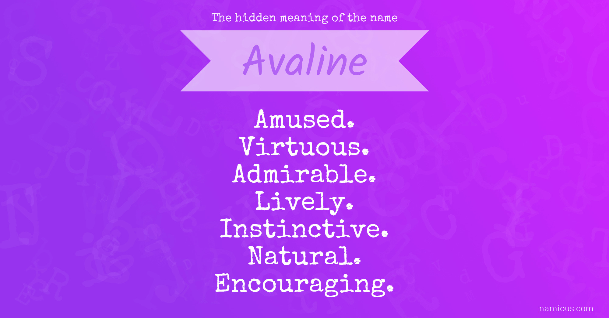 The hidden meaning of the name Avaline