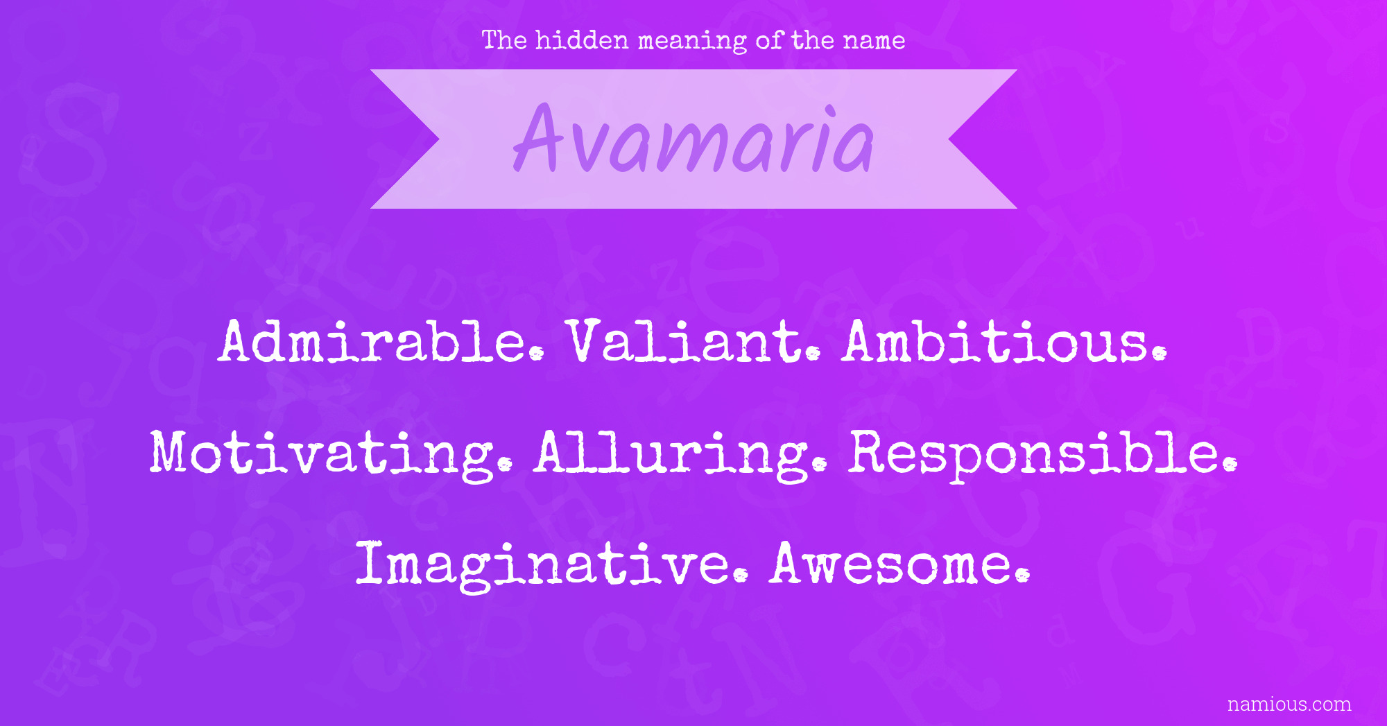 The hidden meaning of the name Avamaria