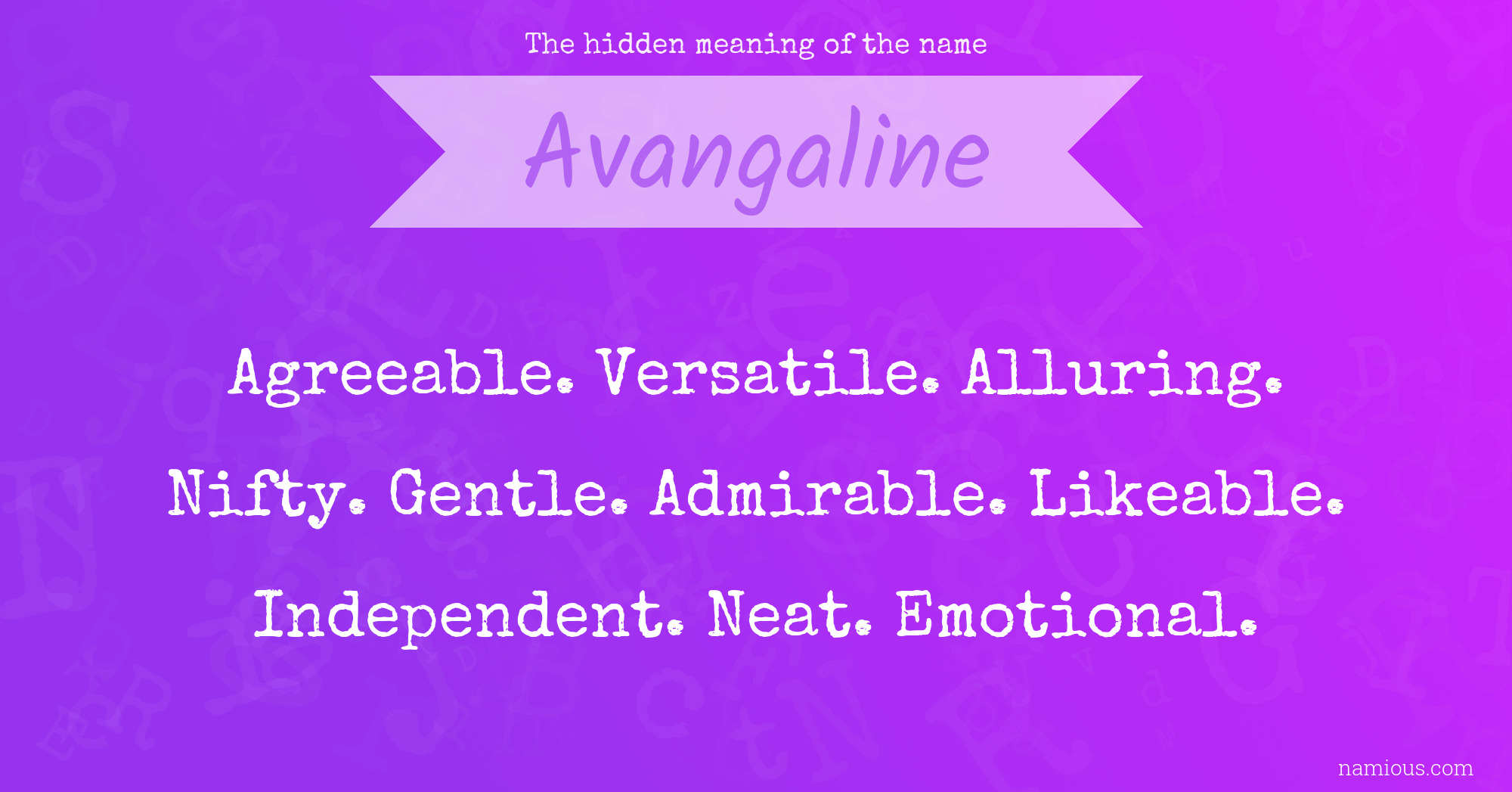 The hidden meaning of the name Avangaline