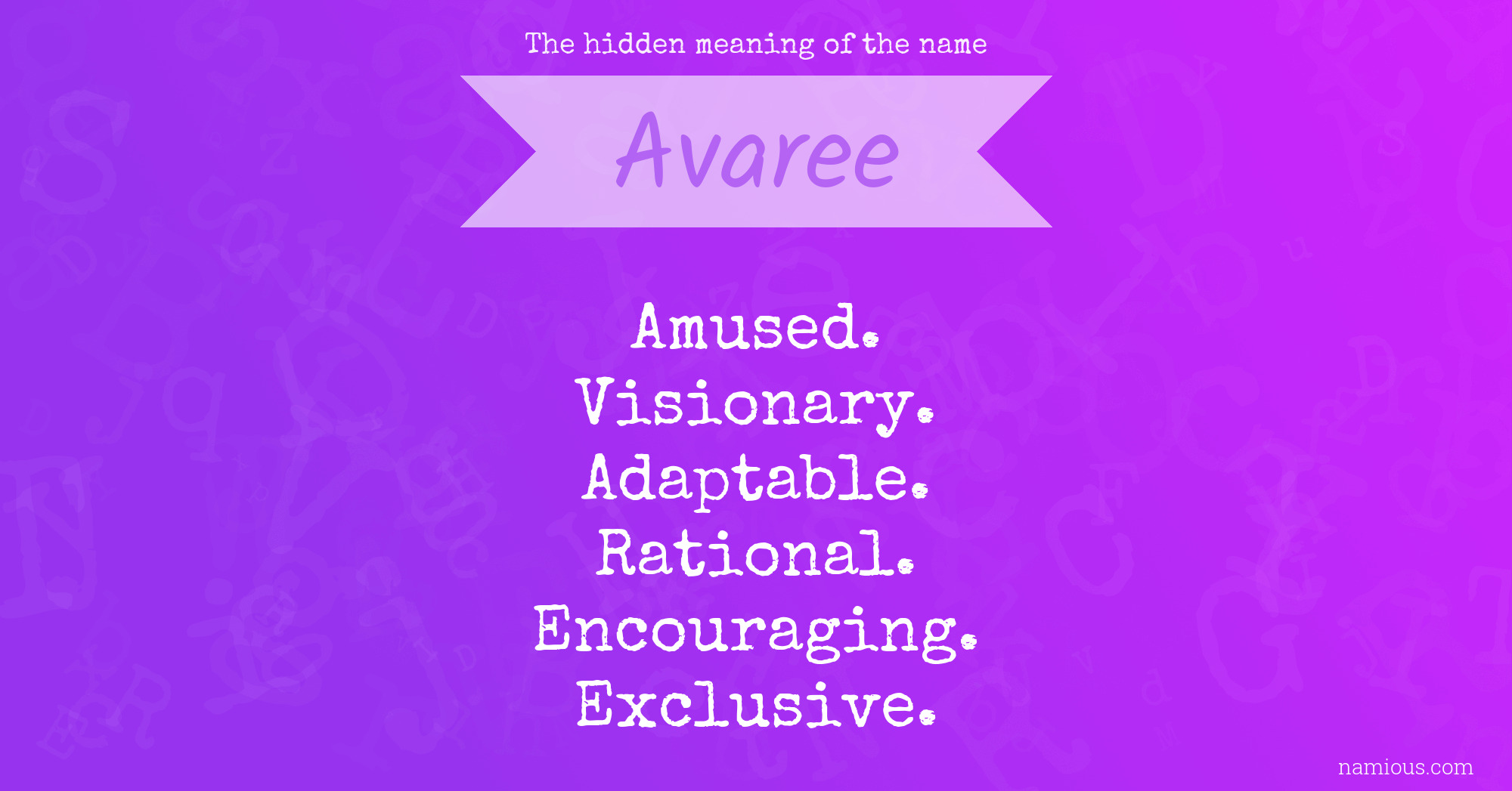 The hidden meaning of the name Avaree