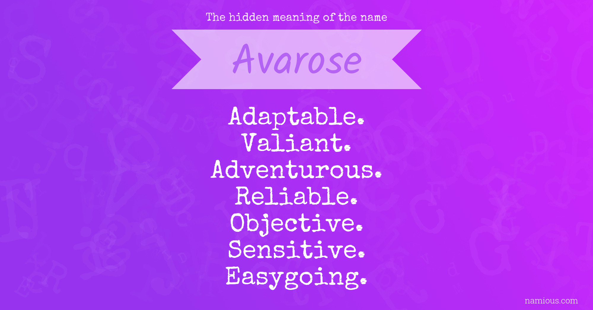 The hidden meaning of the name Avarose