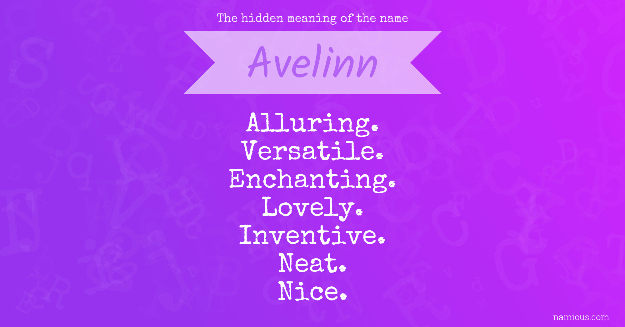 The hidden meaning of the name Avelinn