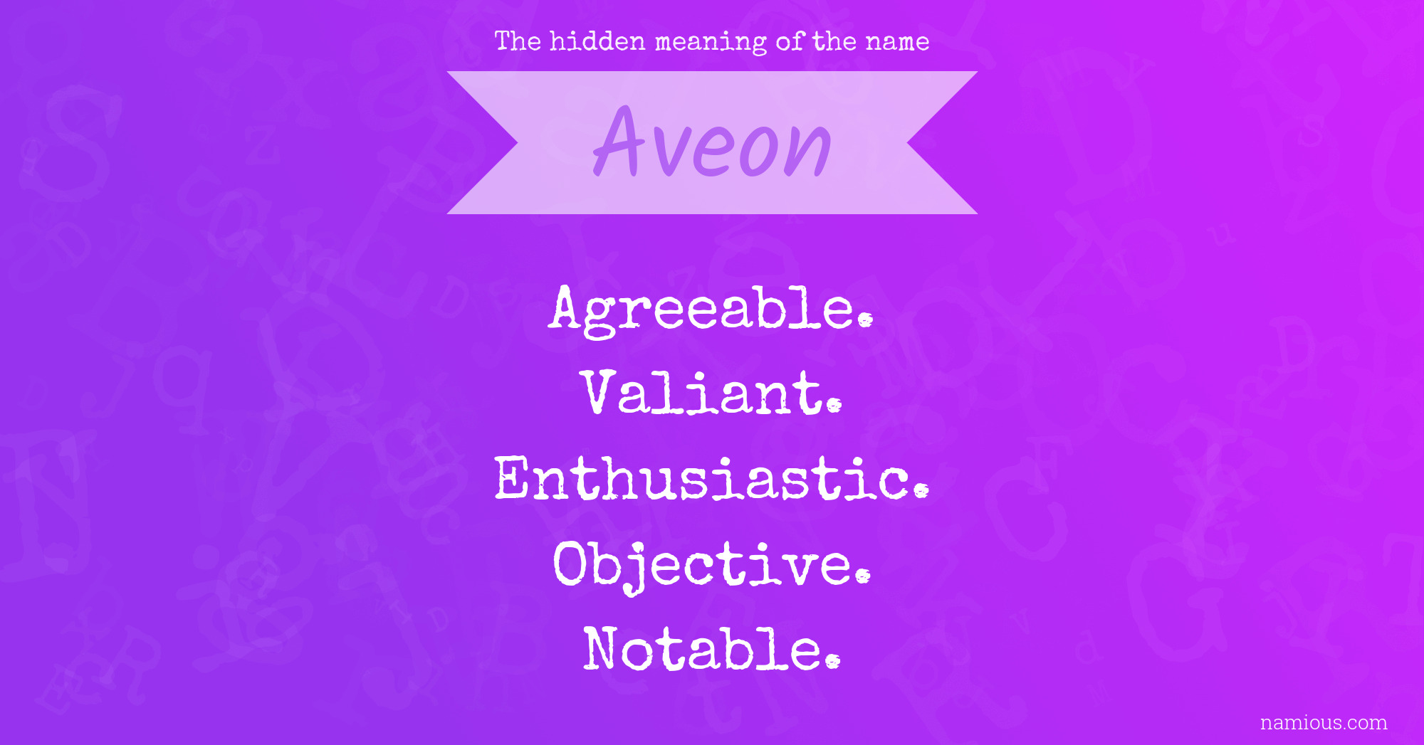 The hidden meaning of the name Aveon