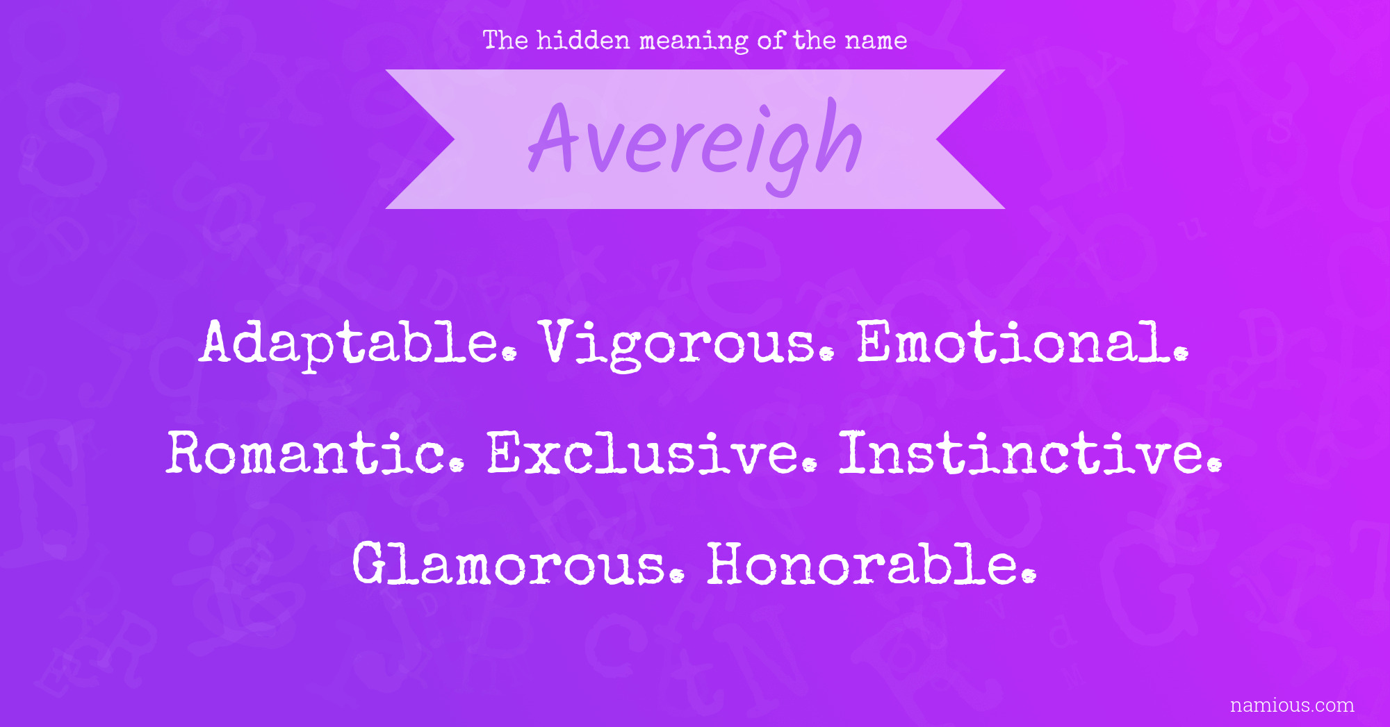 The hidden meaning of the name Avereigh