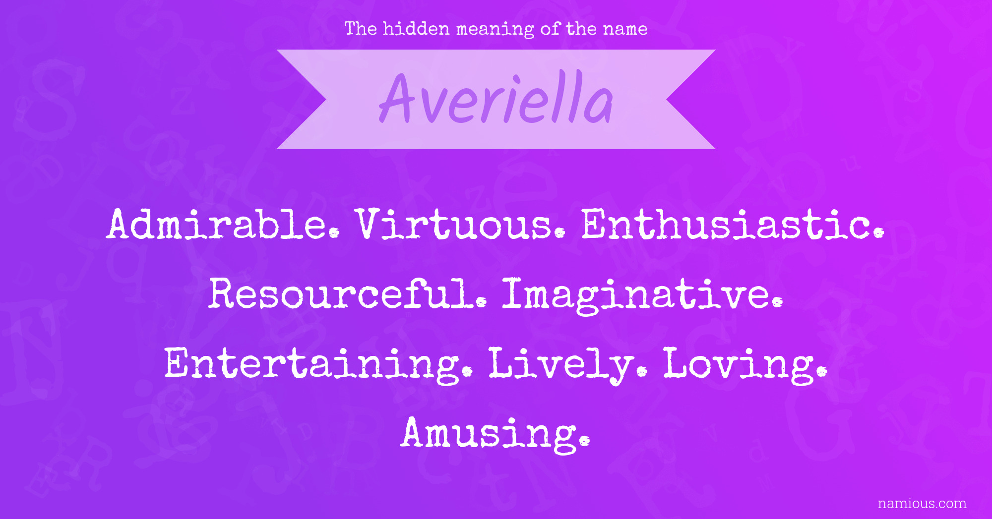 The hidden meaning of the name Averiella