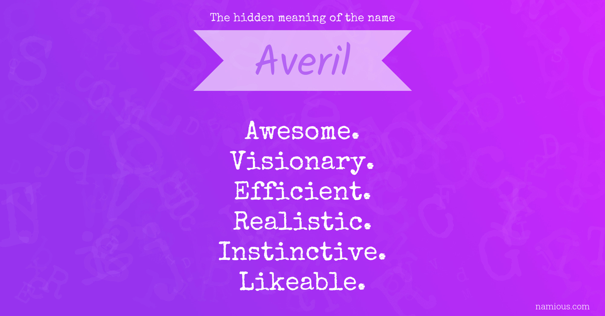 The hidden meaning of the name Averil