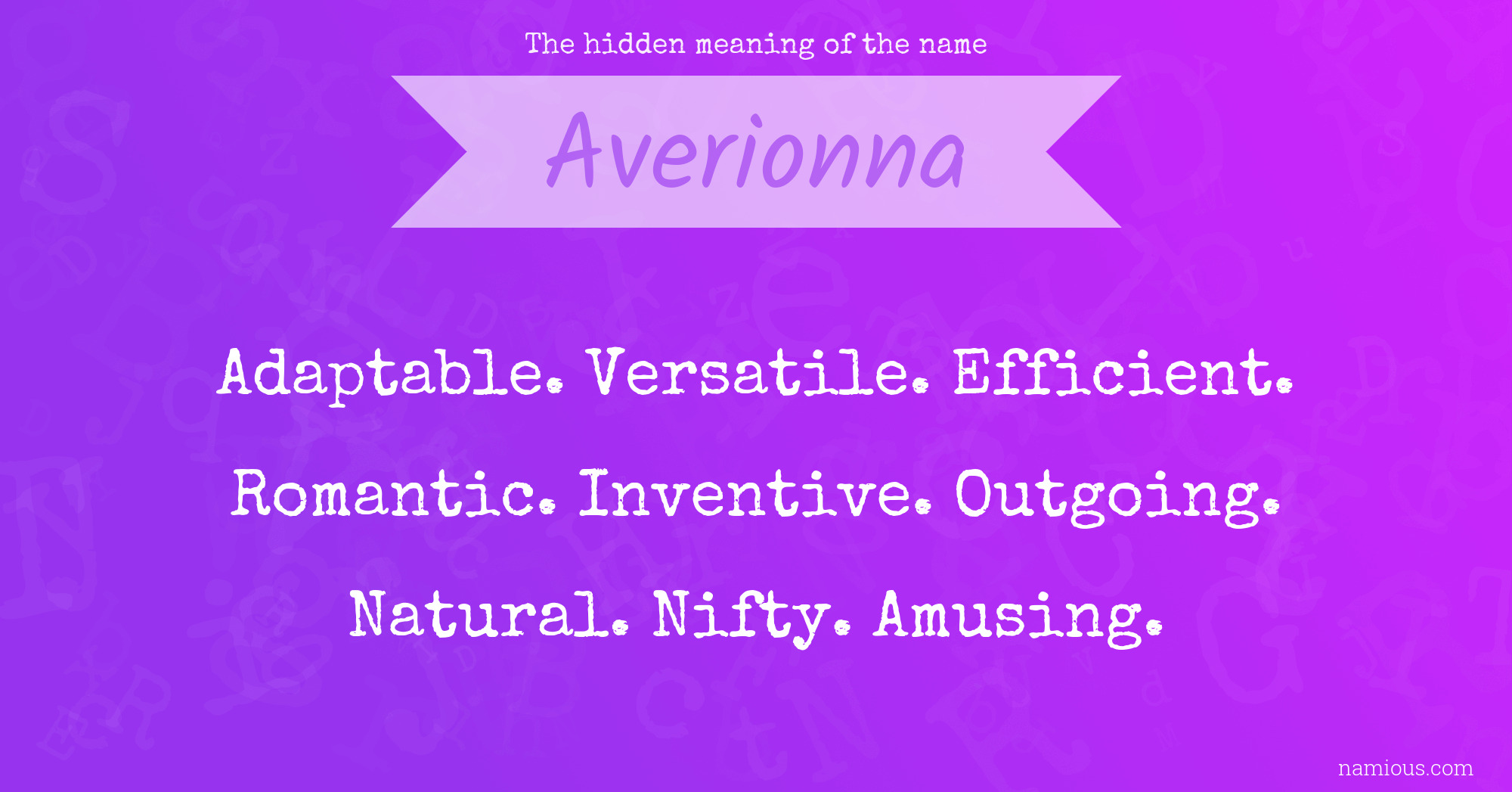 The hidden meaning of the name Averionna