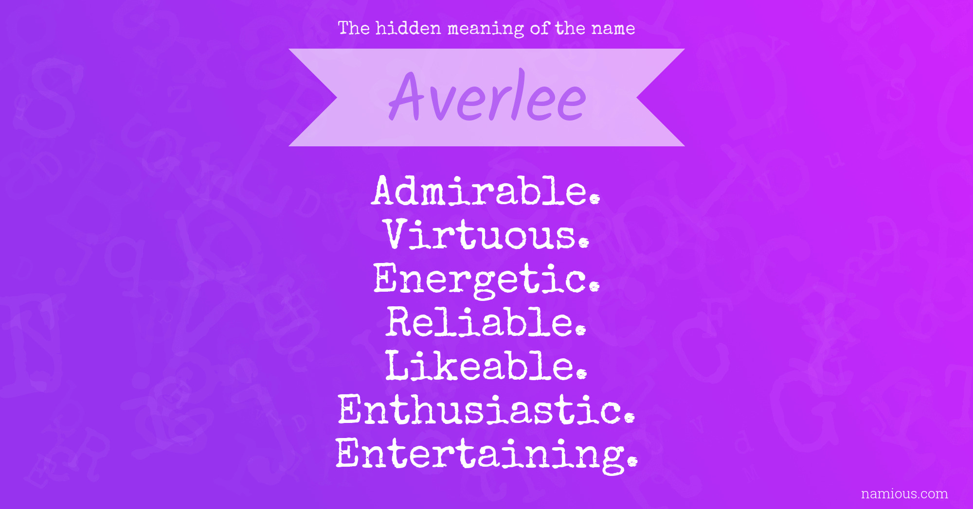 The hidden meaning of the name Averlee