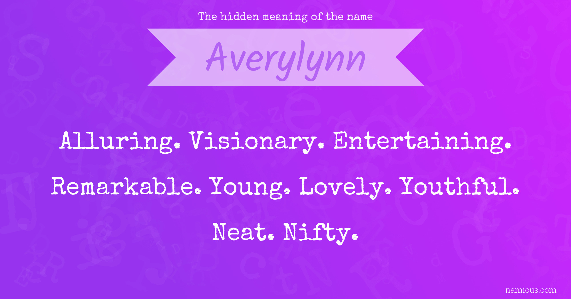 The hidden meaning of the name Averylynn